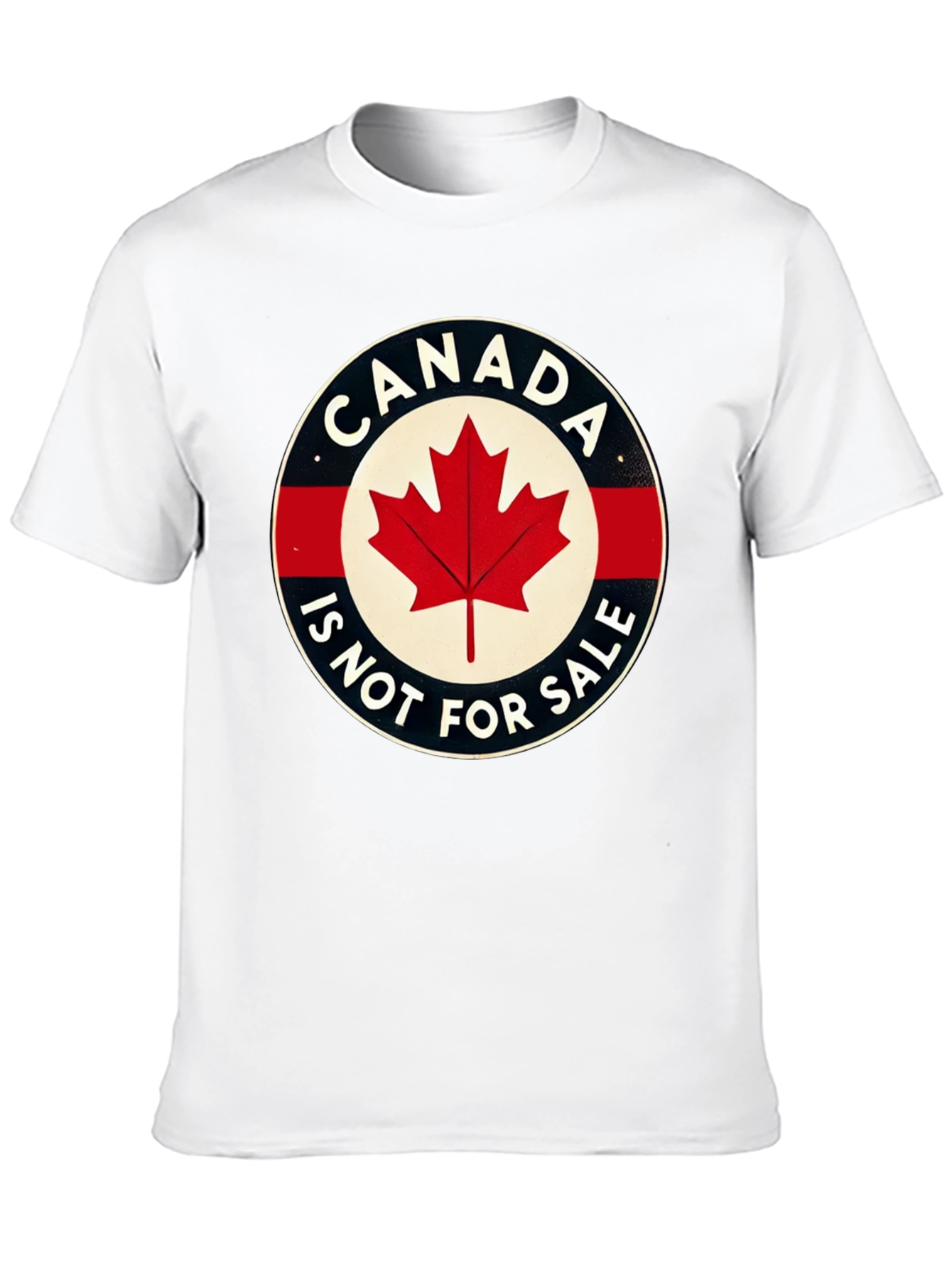 Canada Is Not For Sale Graphic T-Shirt
