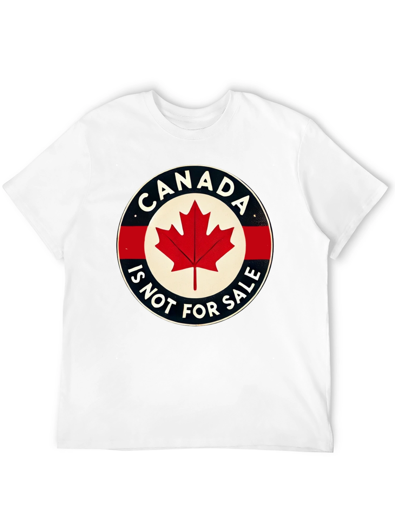 Canada Is Not For Sale Graphic T-Shirt