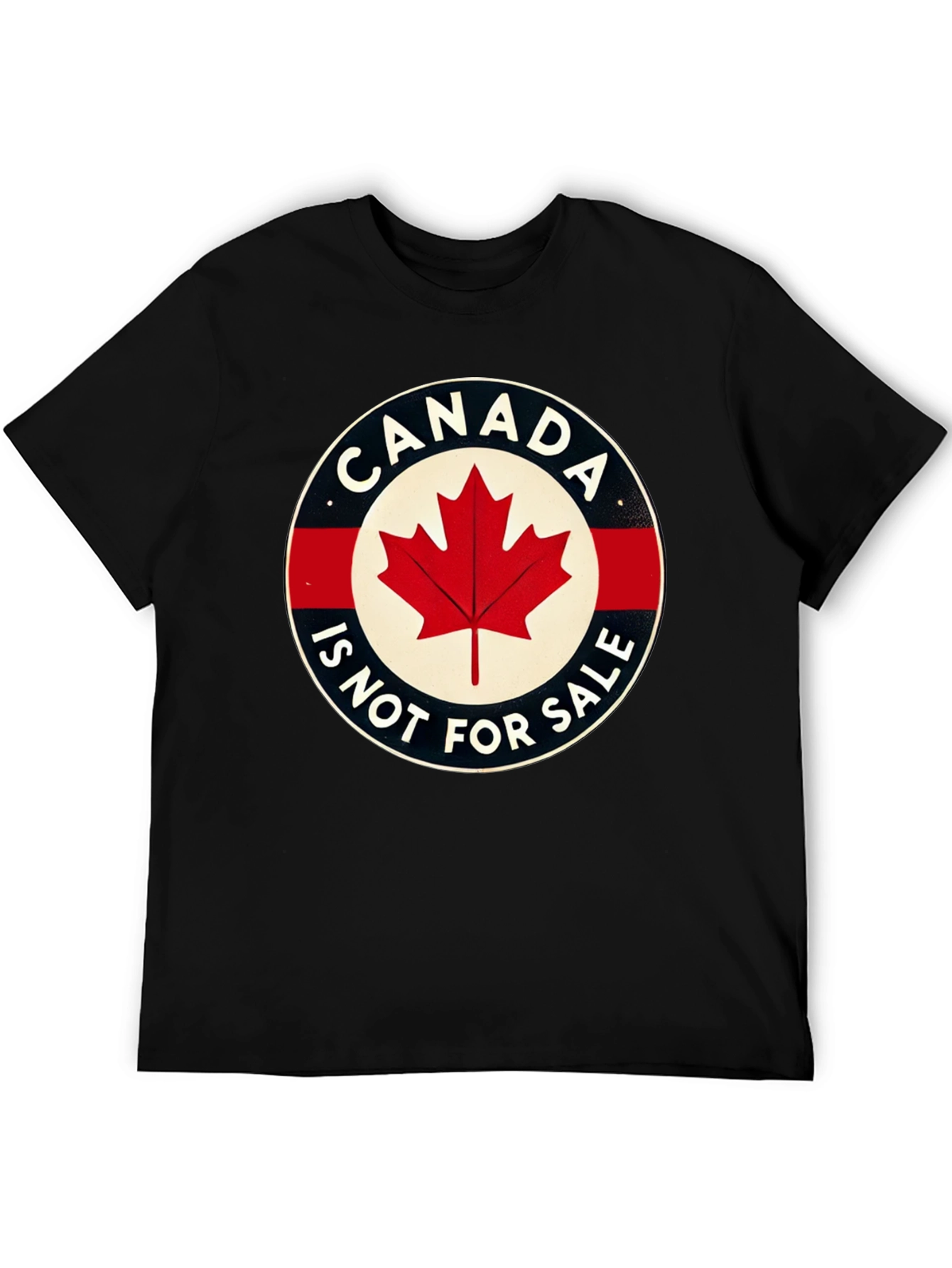 Canada Is Not For Sale Graphic T-Shirt