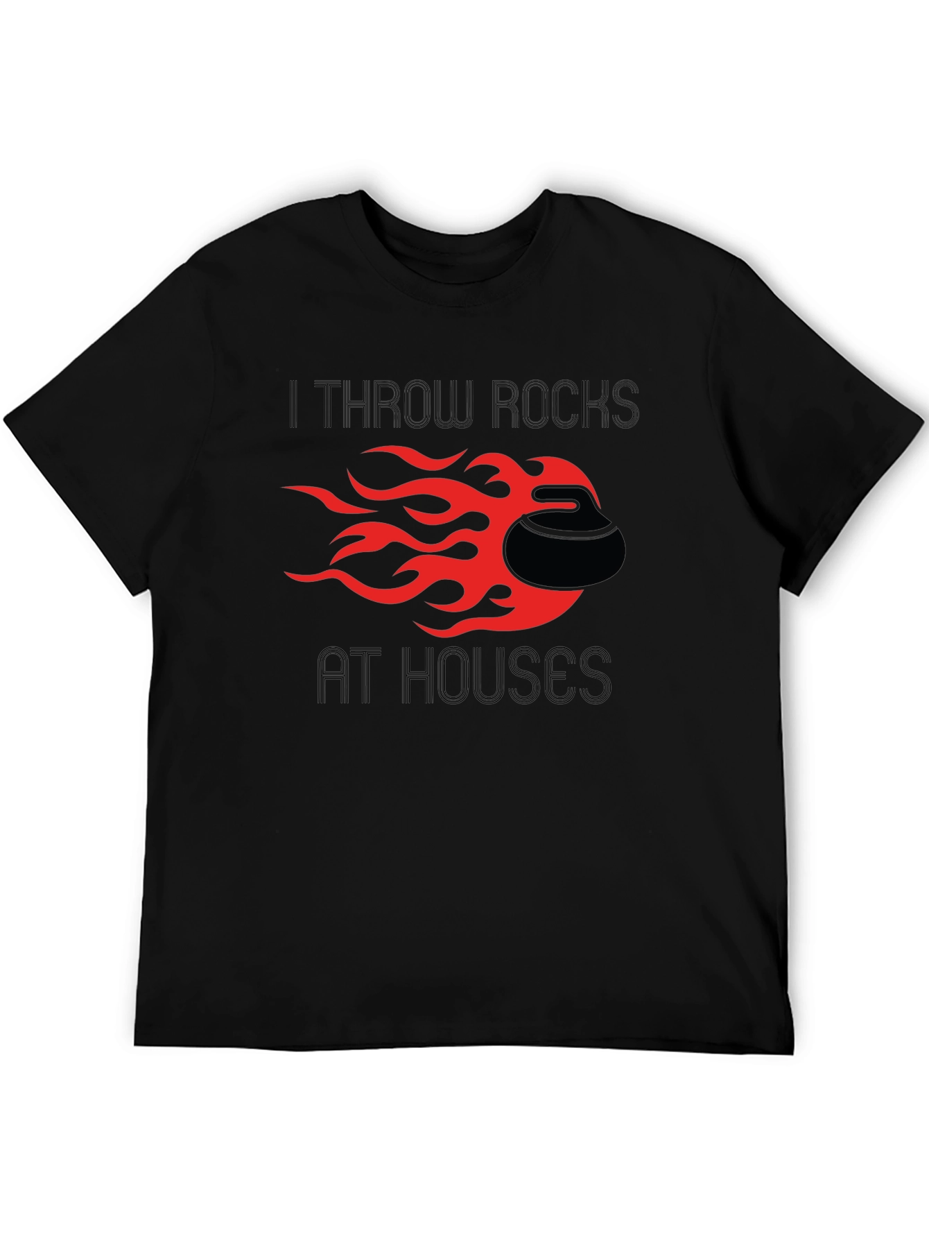 I Throw Rocks at Houses T-Shirt
