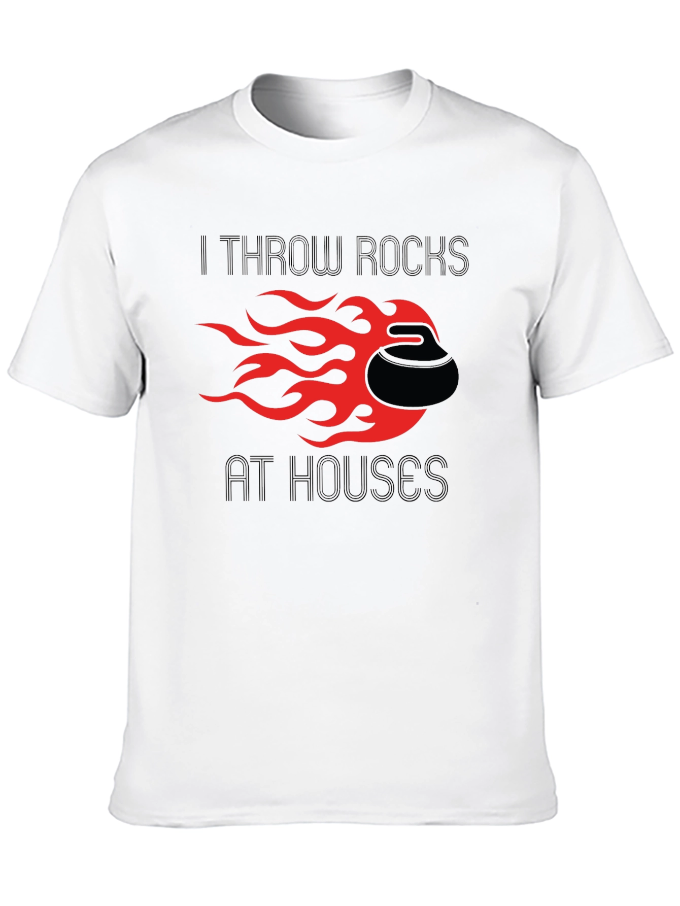 I Throw Rocks at Houses T-Shirt