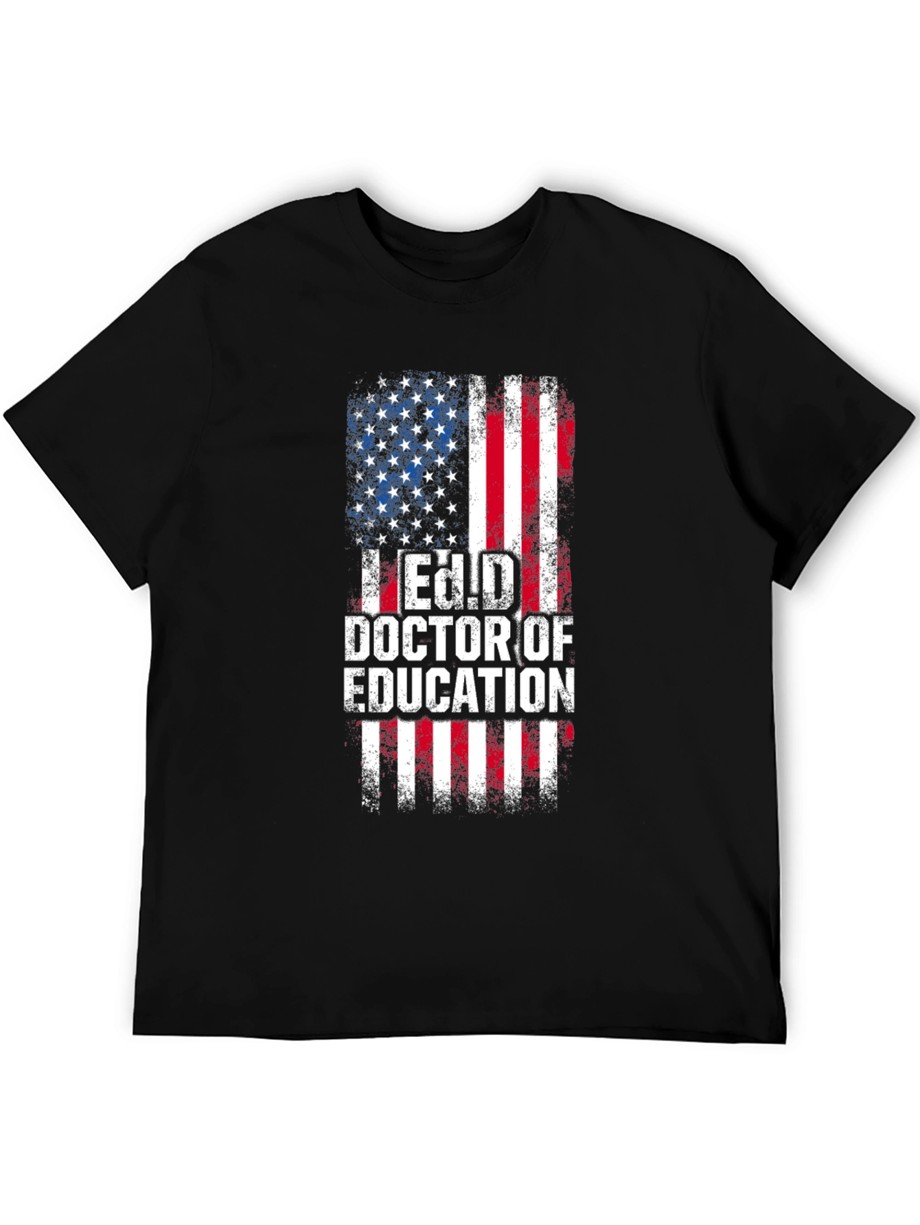 Ed.D. Doctor of Education American Flag Graphic T-Shirt