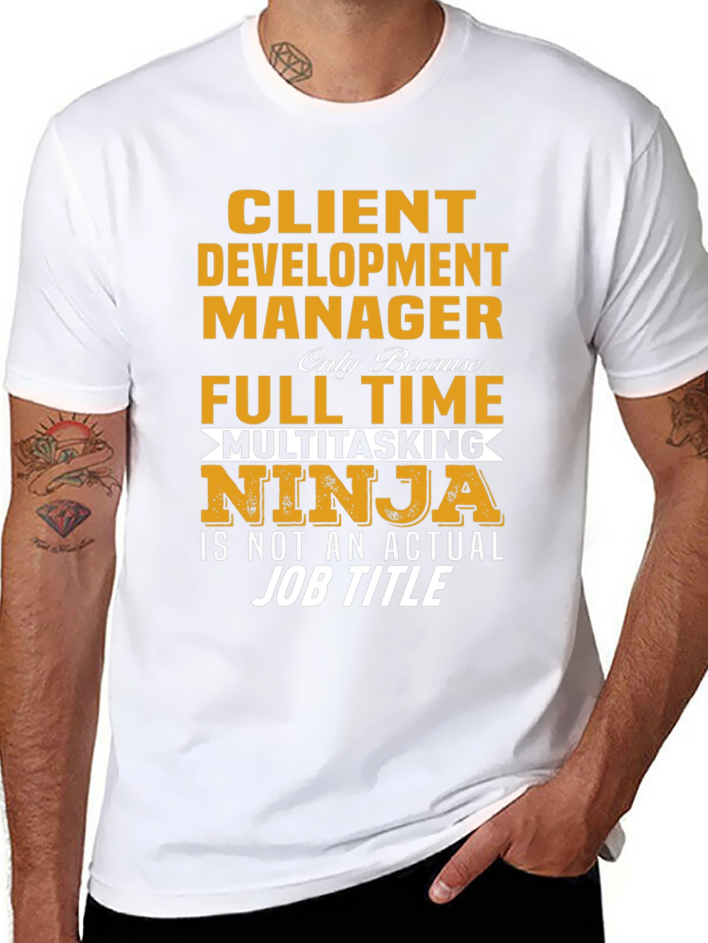 Client Development Manager Funny Job Title T-Shirt