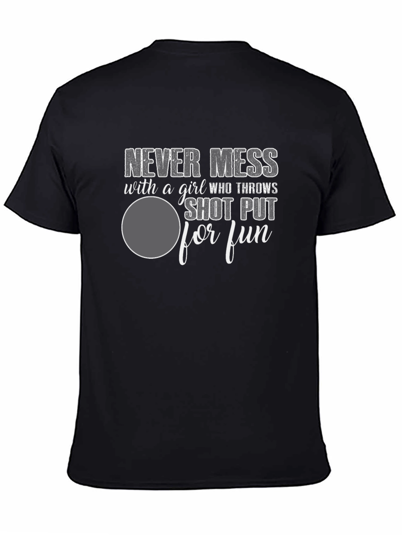 Shot Put Girl T-Shirt - Never Mess Graphic Tee
