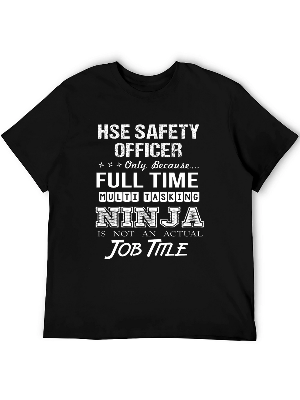 HSE Safety Officer Ninja T-Shirt