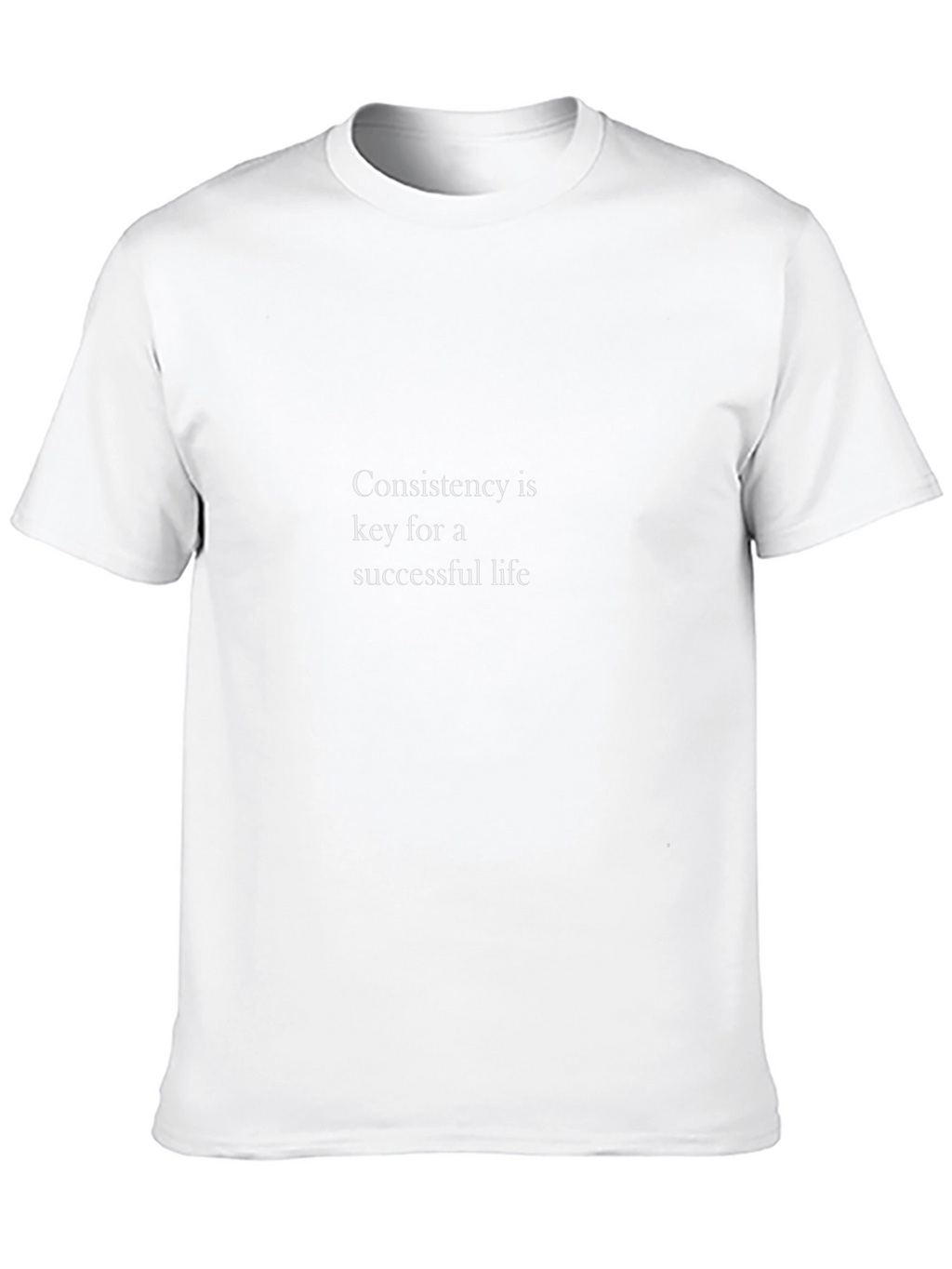 Consistency T-Shirt - Key to Successful Life
