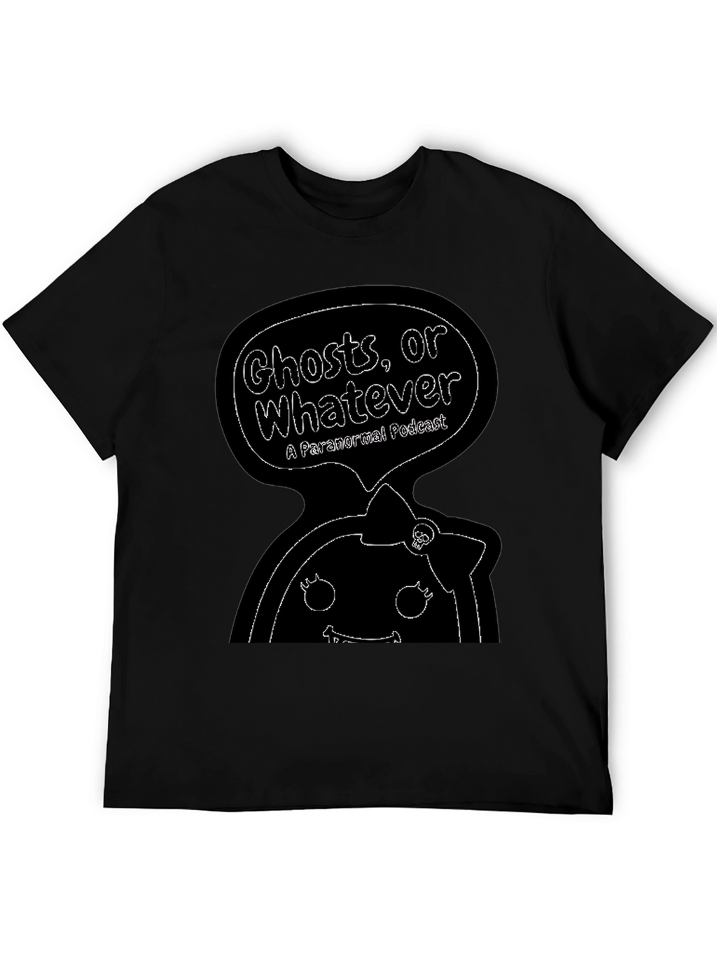 Ghosts Or Whatever Podcast T-Shirt