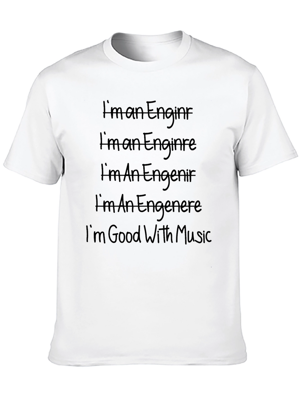 Funny Engineering & Music T-Shirt