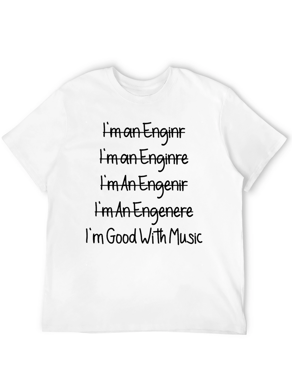Funny Engineering & Music T-Shirt