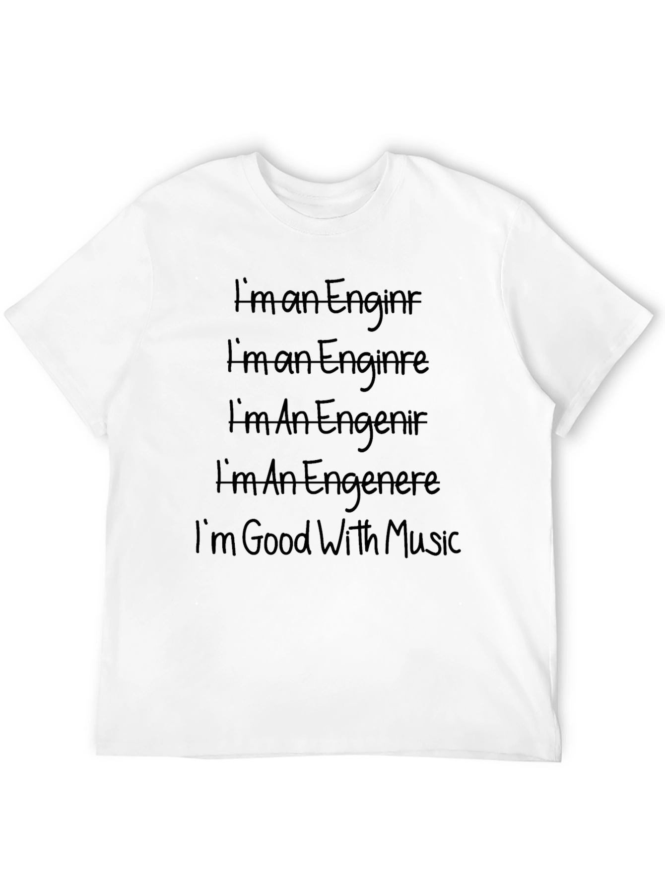 Funny Engineering & Music T-Shirt