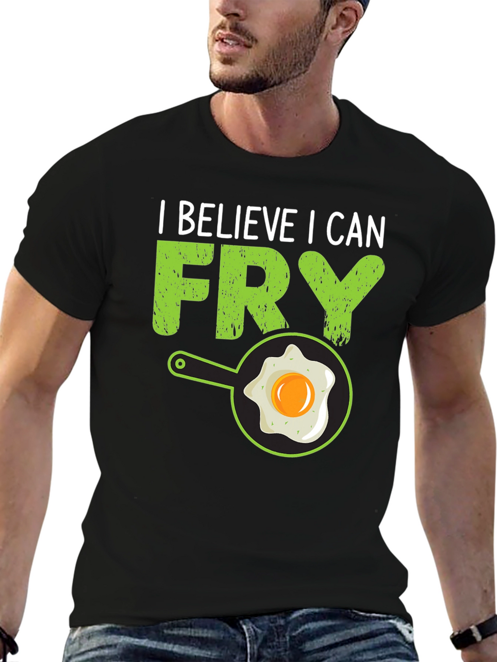 I Believe I Can Fry T-Shirt