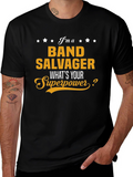 Band Salvager Superpower T-Shirt