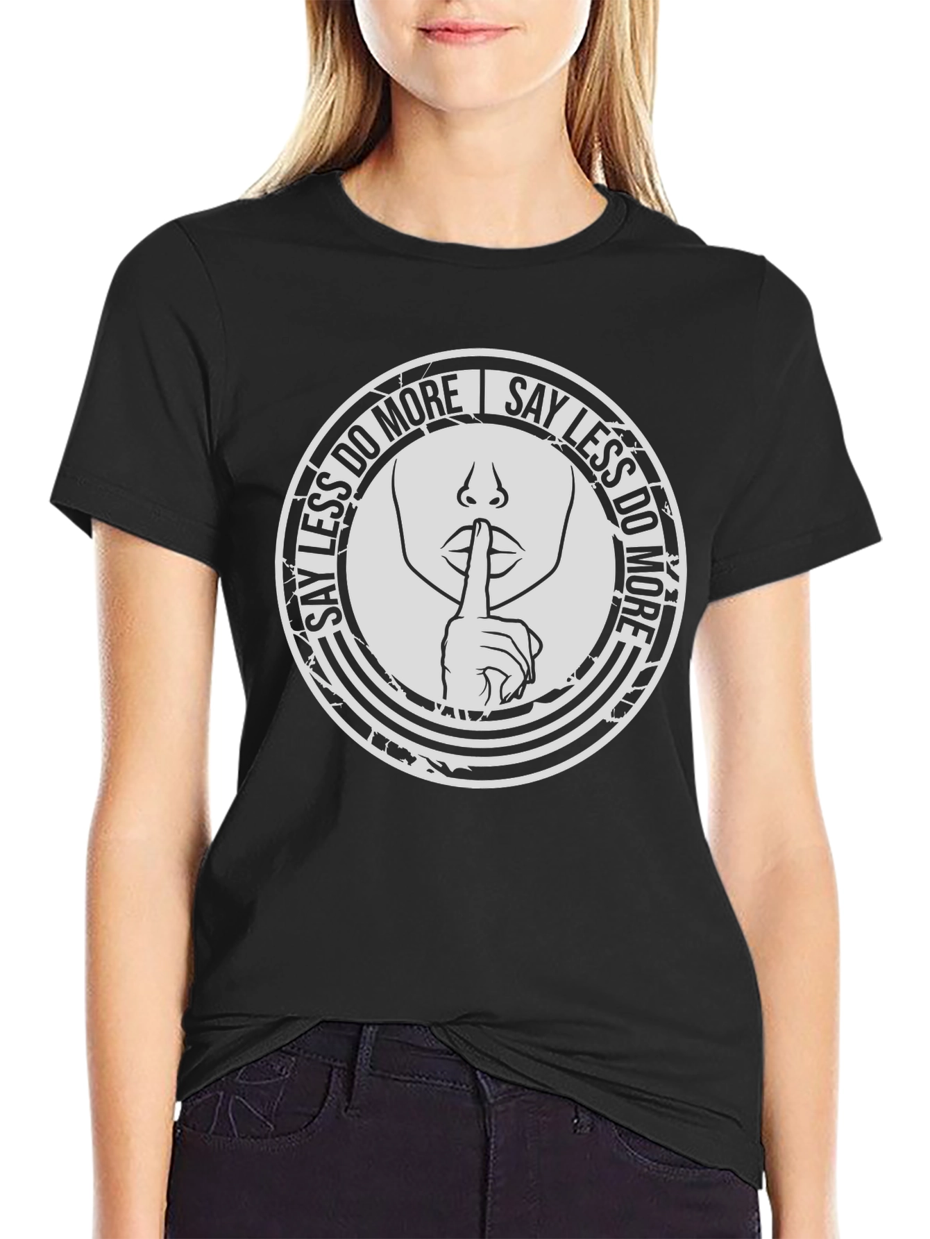 Say Less Do More Graphic T-Shirt