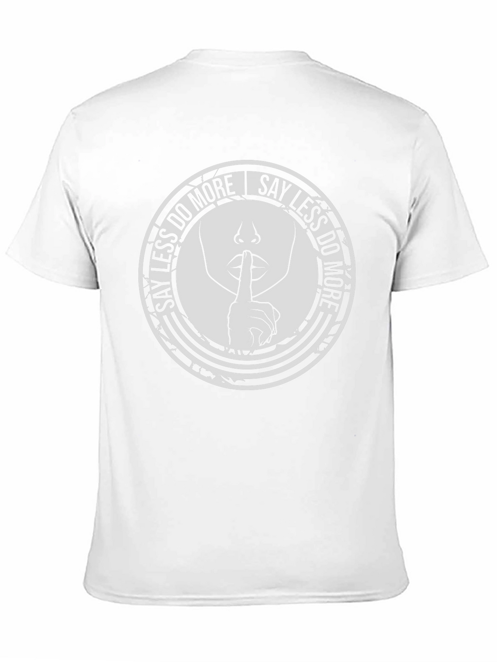 Say Less Do More Graphic T-Shirt