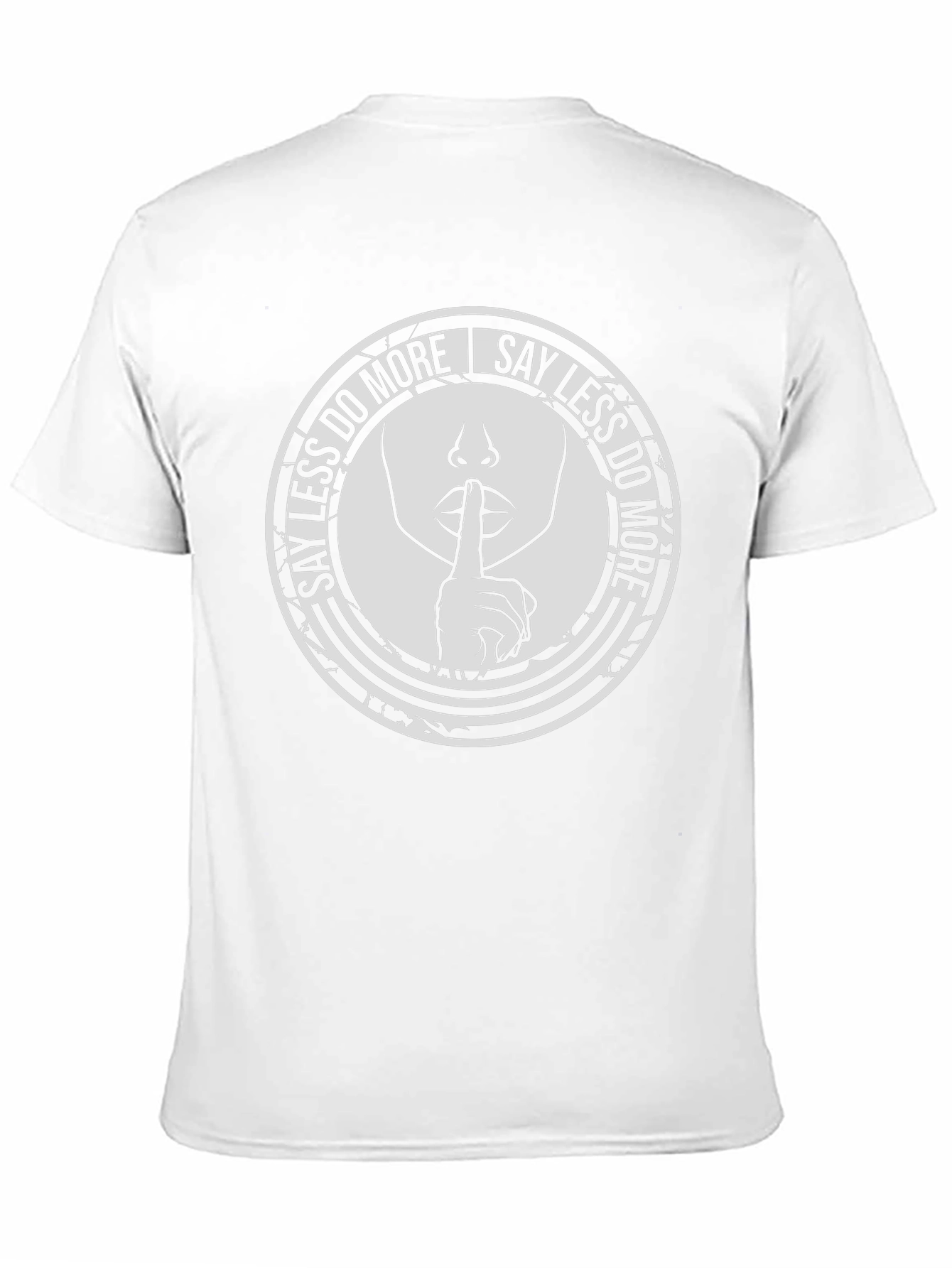 Say Less Do More Graphic T-Shirt