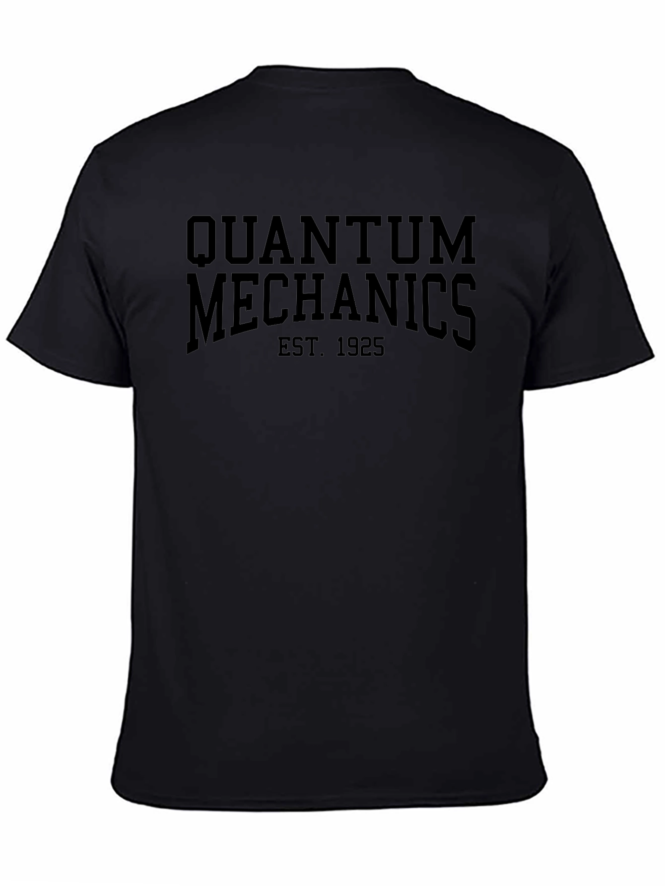 Quantum Mechanics Est. 1925 T-Shirt