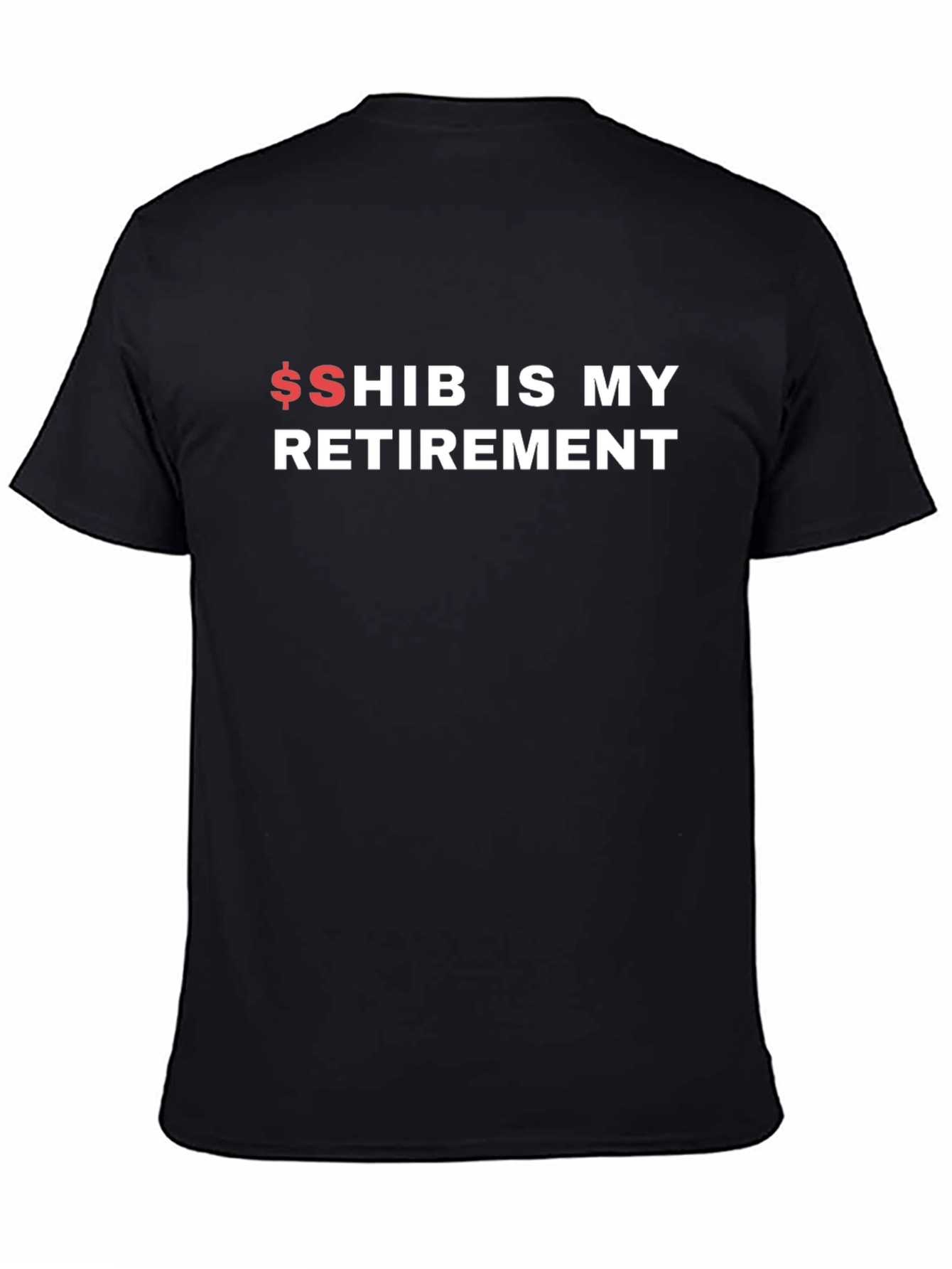 $SHIB IS MY RETIREMENT T-Shirt - Crypto Meme Tee