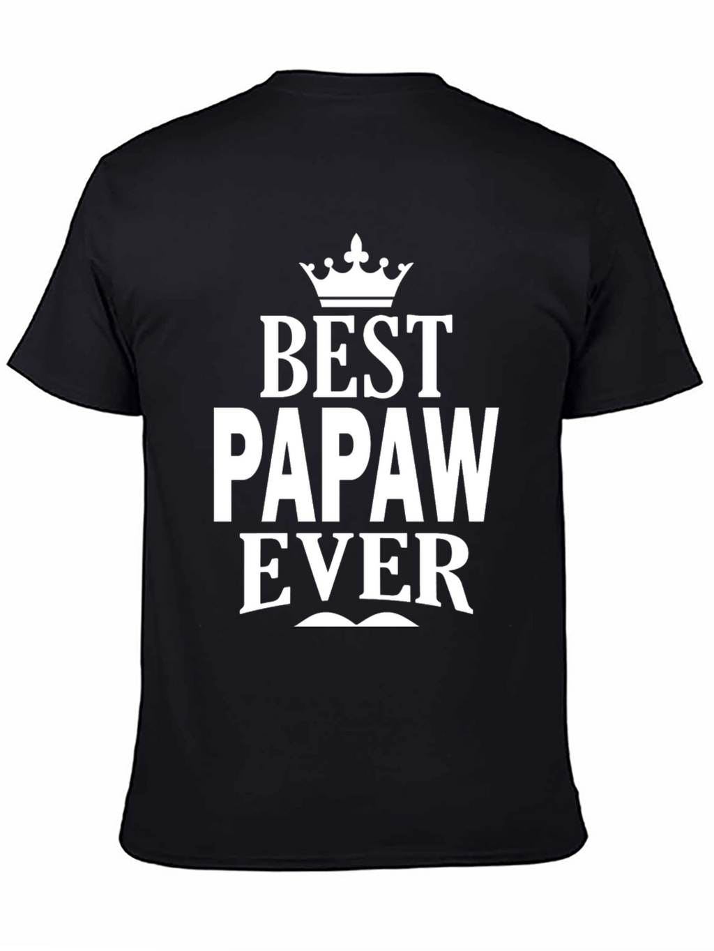 Best Papaw Ever Black Graphic T-Shirt