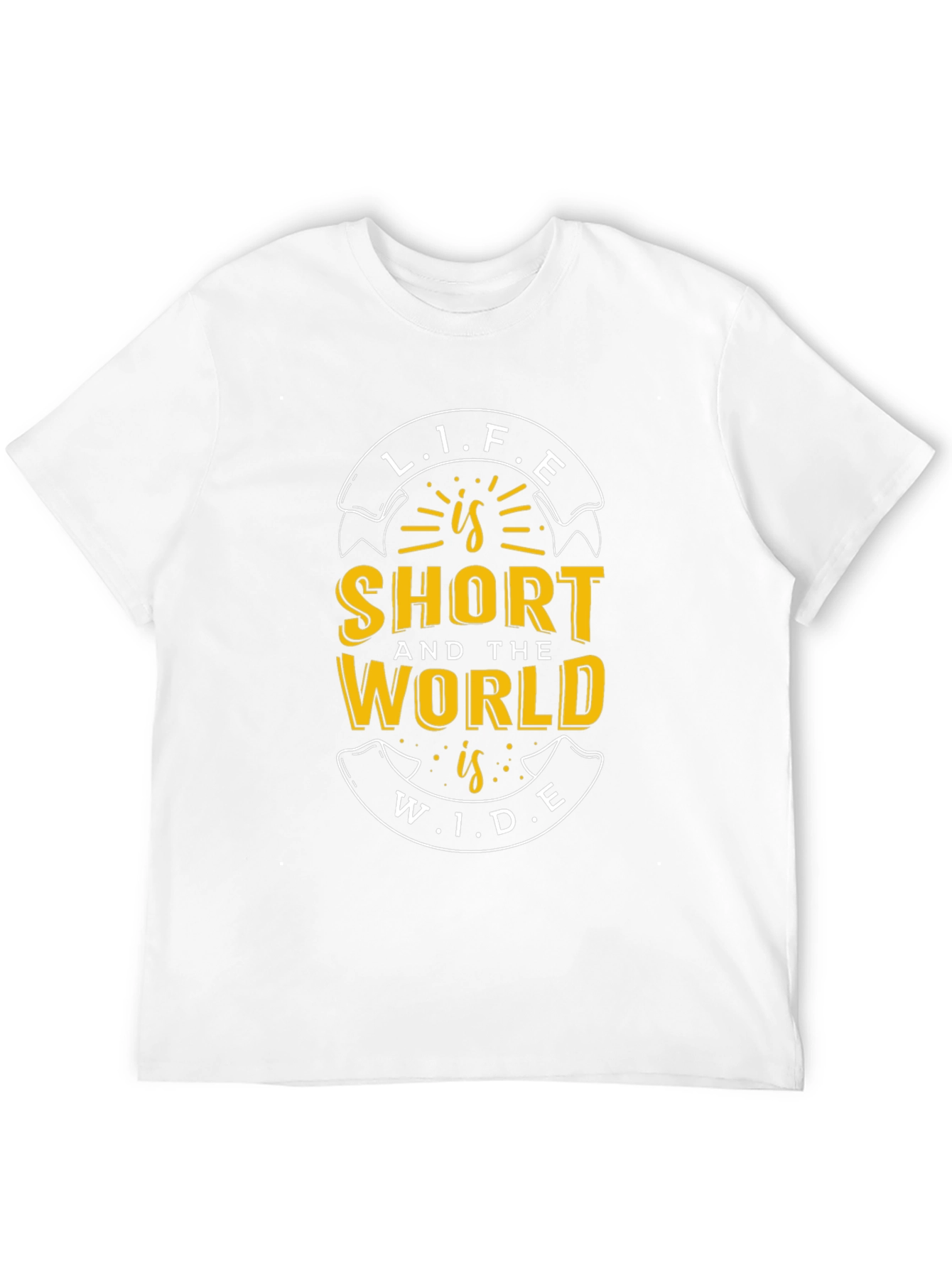 Life is Short World Wide Graphic T-Shirt