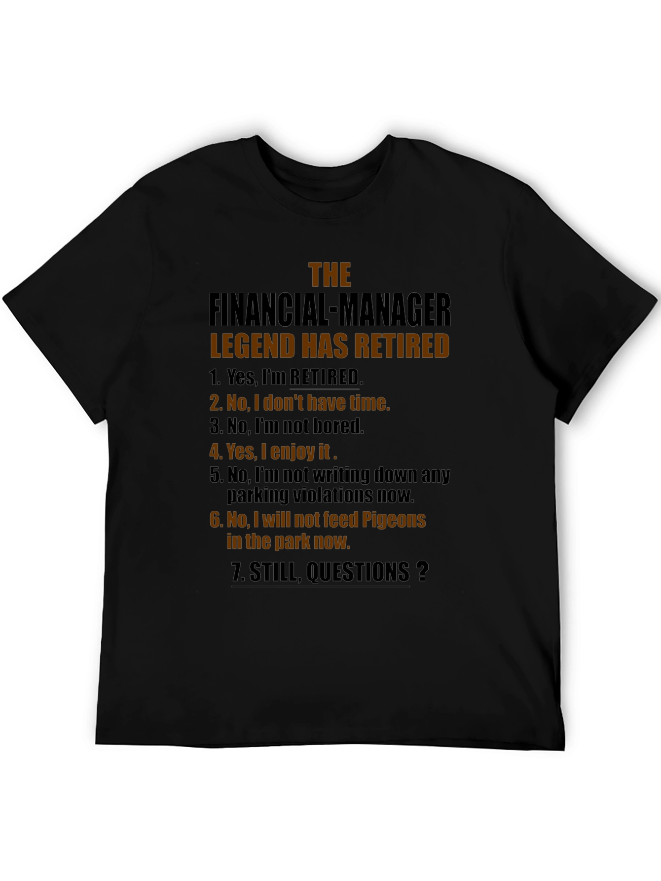 Retired Financial Manager Legend T-Shirt