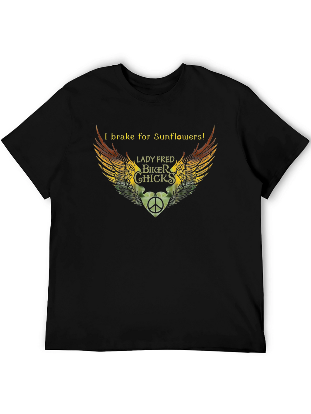 I Brake for Sunflowers Biker T-Shirt