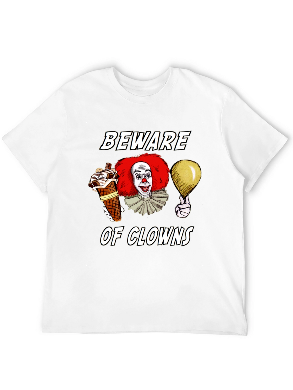Beware of Clowns Graphic Tee