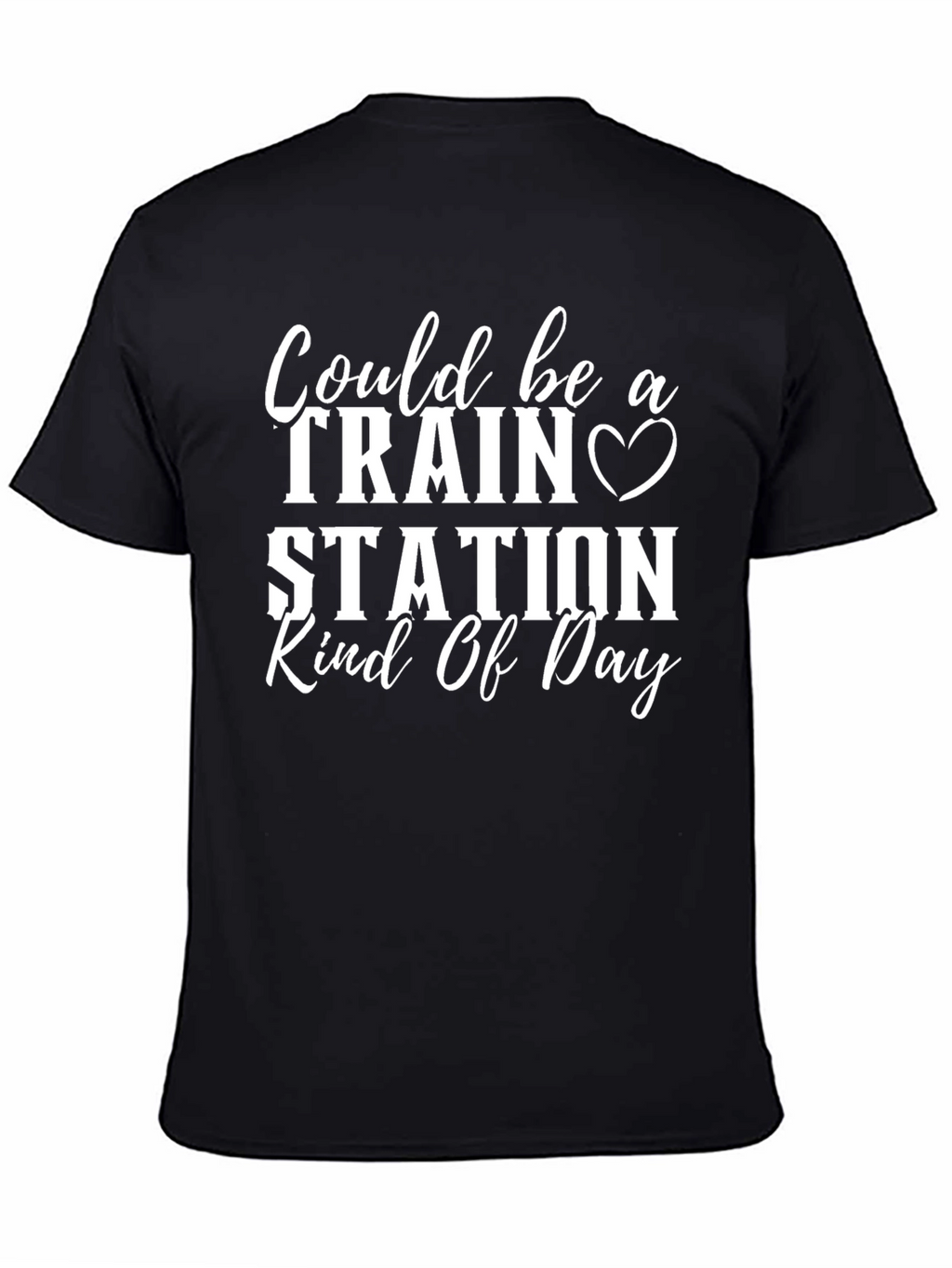 Train Station Kind Of Day Graphic Tee