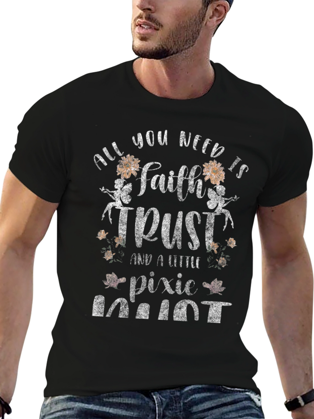 Faith Trust & Pixie Dust Graphic T-Shirt