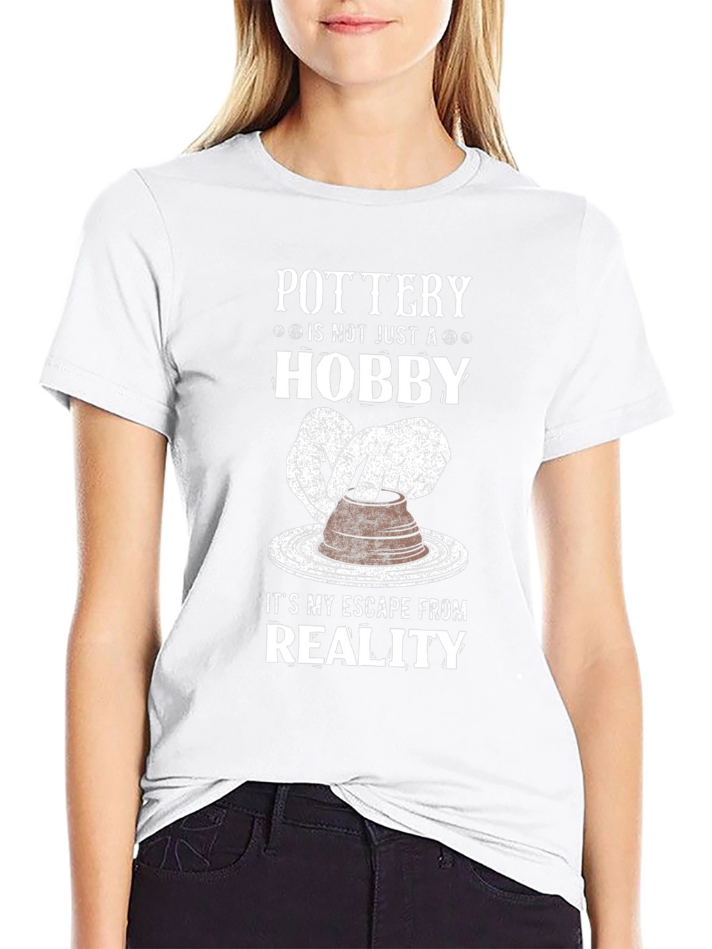 Pottery Hobby T-Shirt - Escape Reality