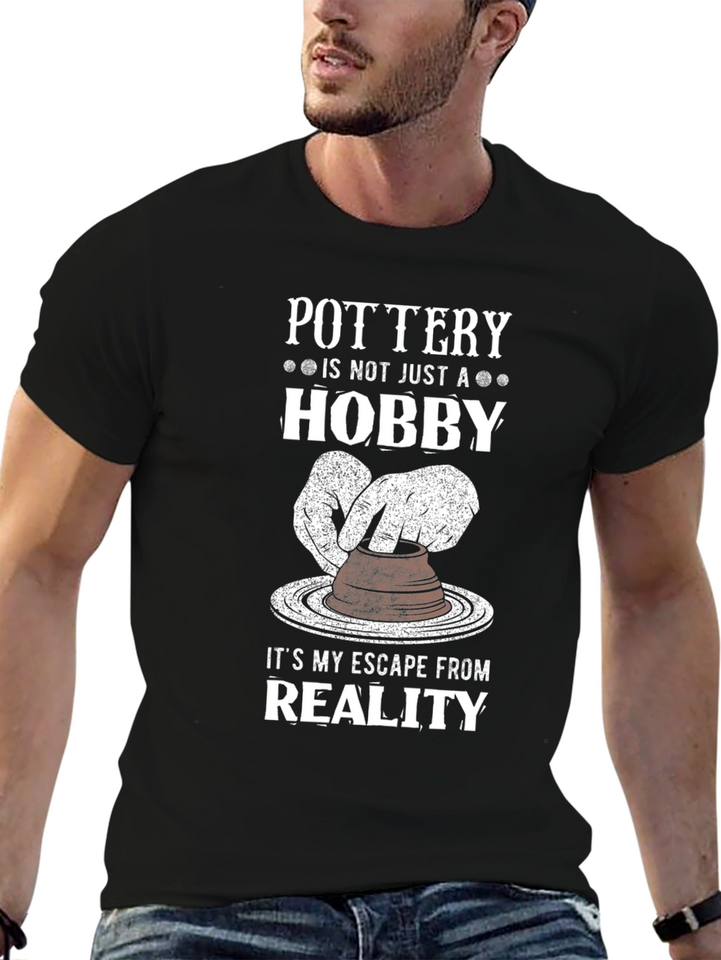 Pottery Hobby T-Shirt - Escape Reality