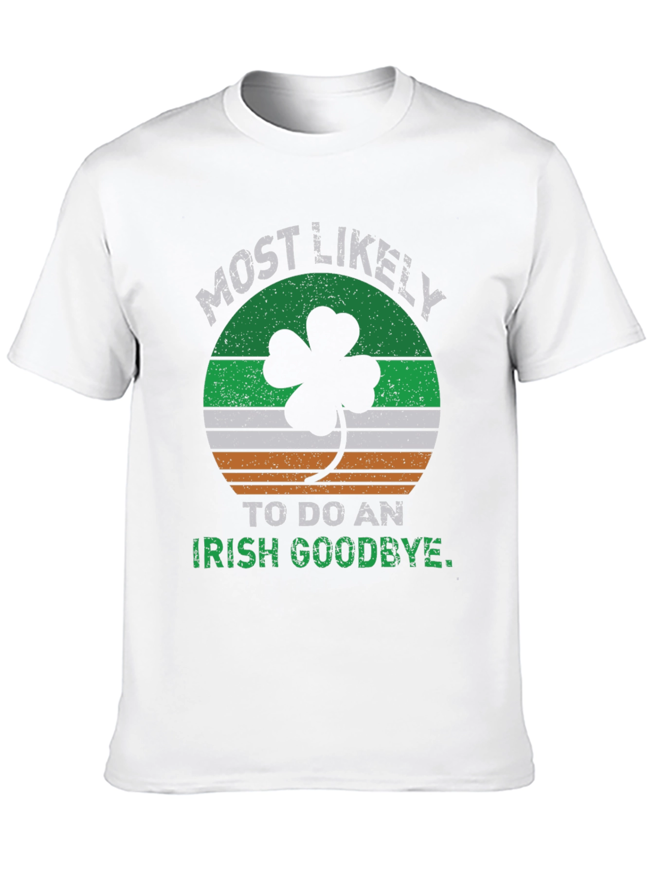 Funny Irish Goodbye T-Shirt St. Patricks Day
