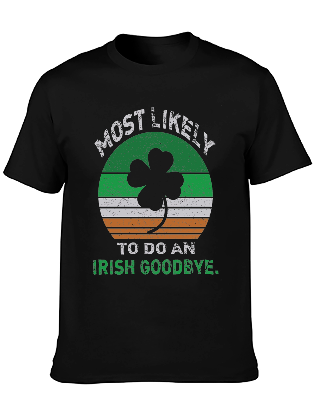 Funny Irish Goodbye T-Shirt St. Patricks Day
