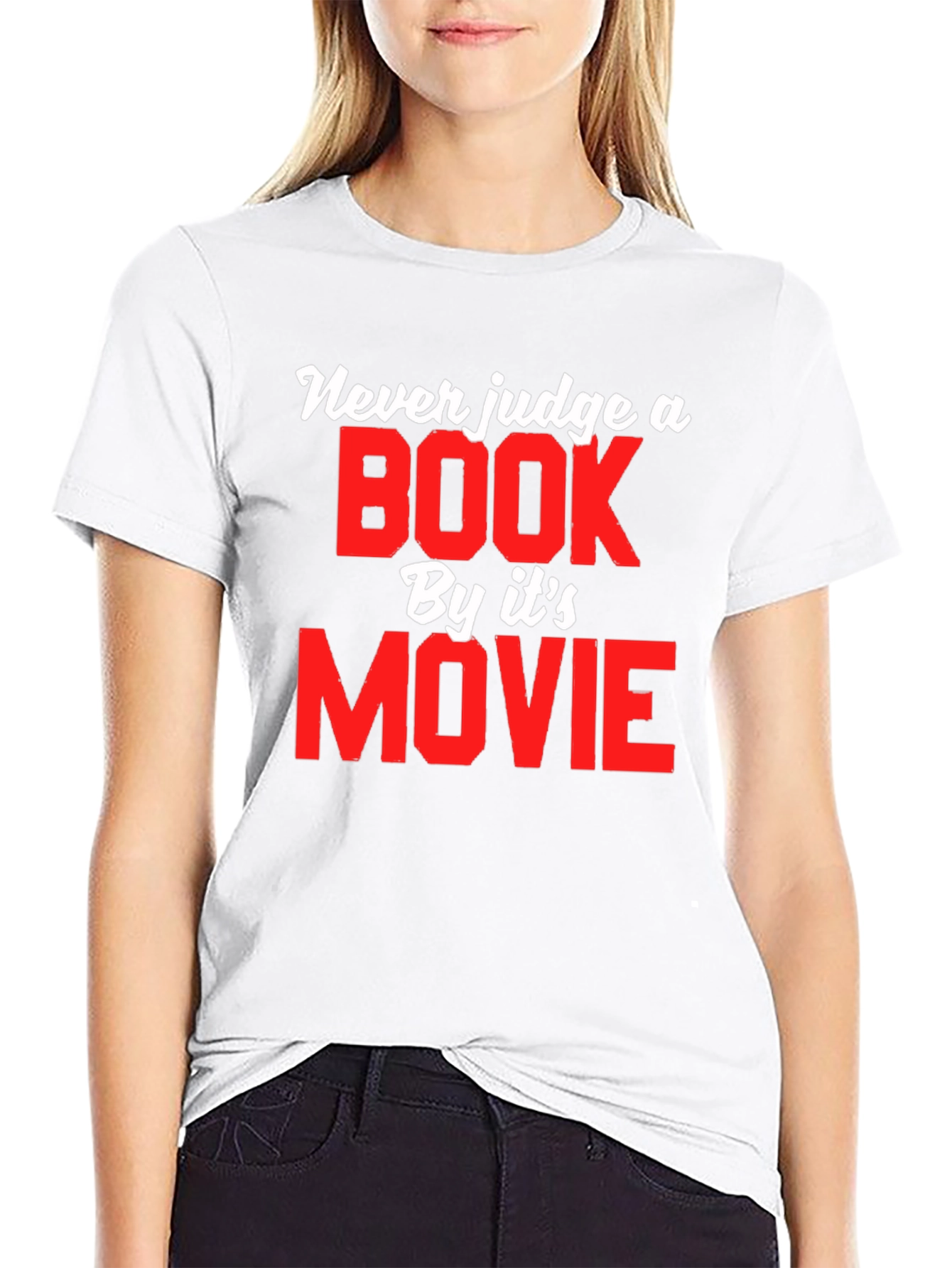 Never Judge a Book by Its Movie T-Shirt