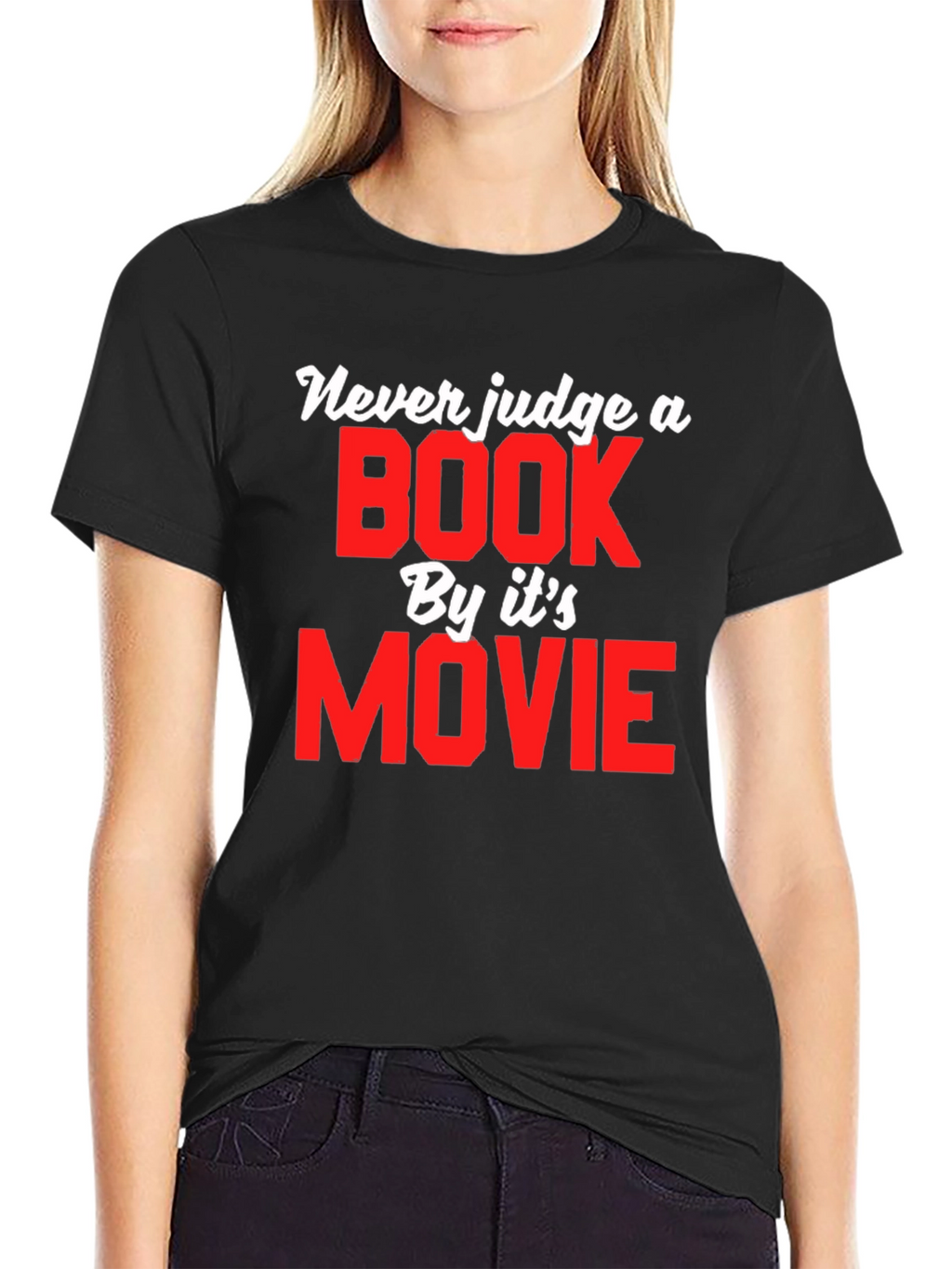 Never Judge a Book by Its Movie T-Shirt