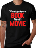 Never Judge a Book by Its Movie T-Shirt