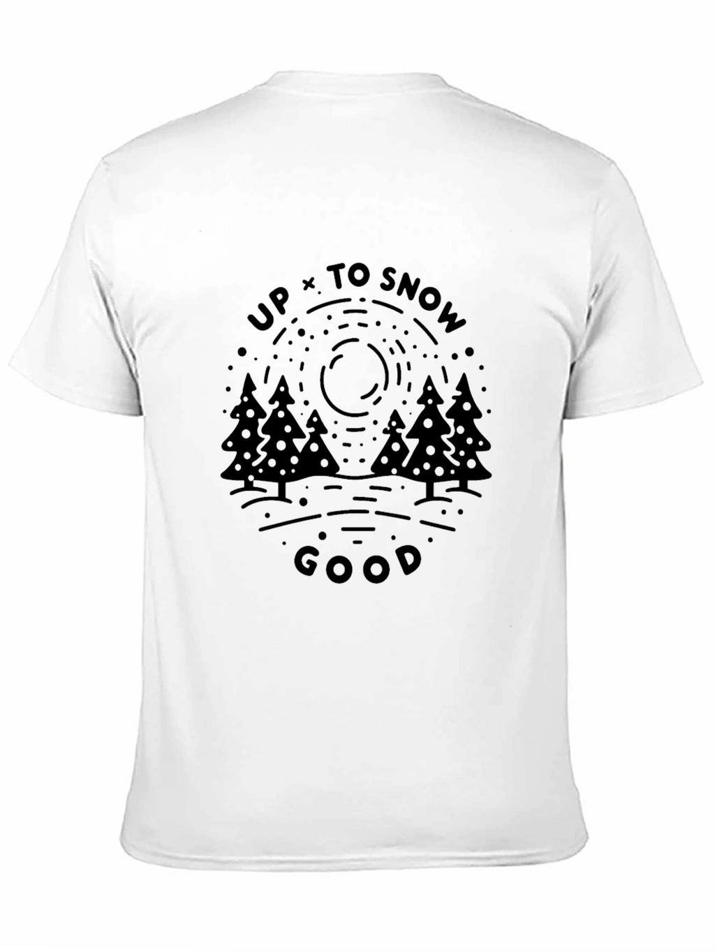 Up To Snow Good Graphic T-Shirt - Black