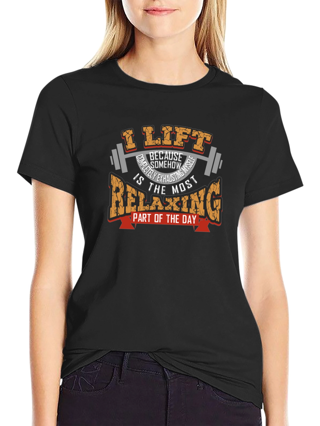 I Lift Because Relaxing T-Shirt - Weightlifting