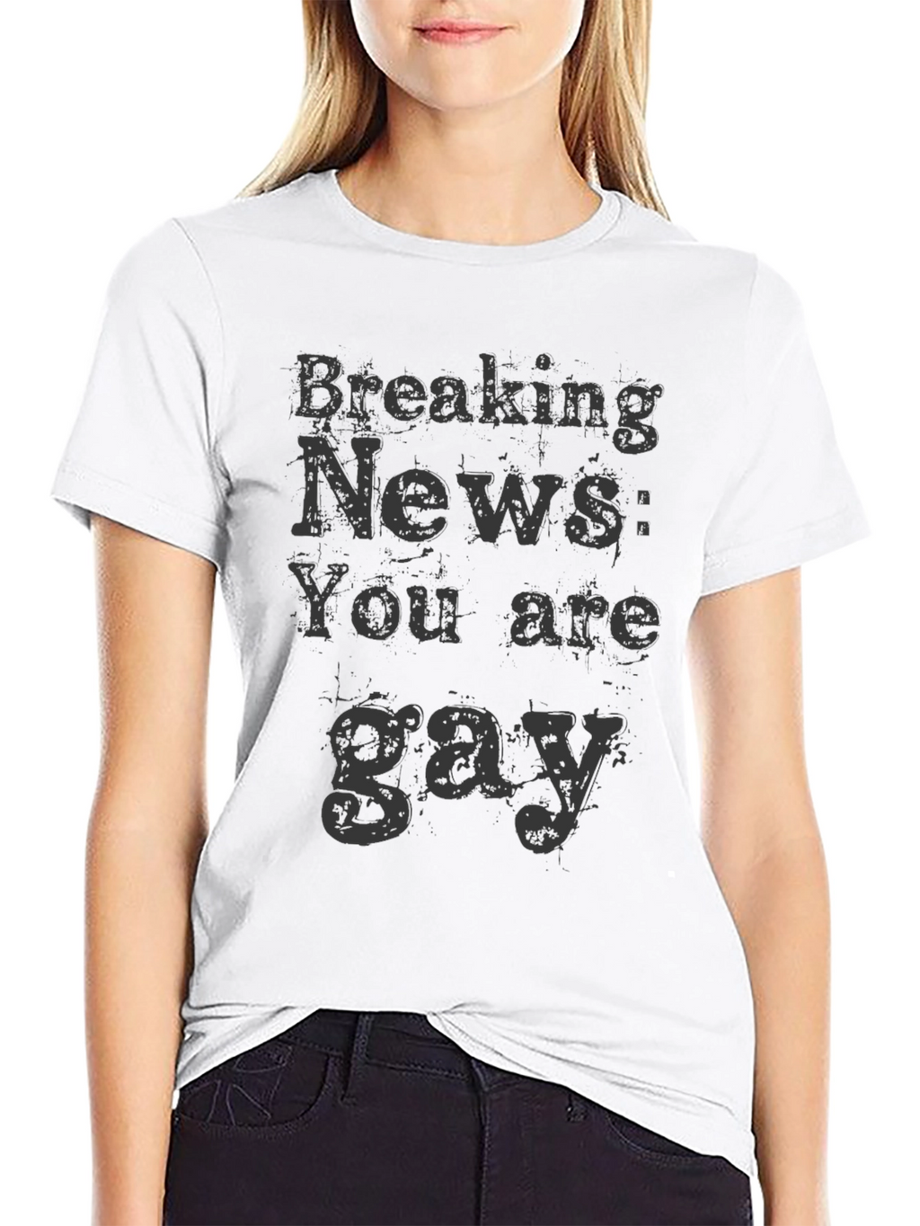 Breaking News You Are Gay T-Shirt