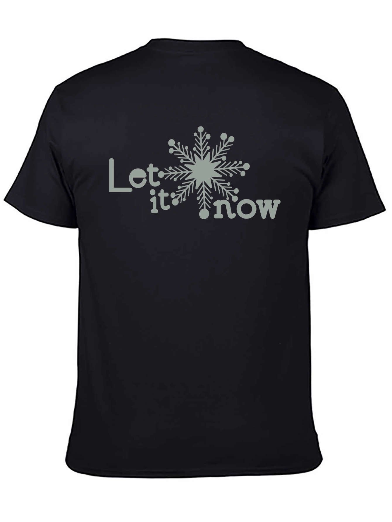 Let it Snow T-Shirt - Holiday Season Tee