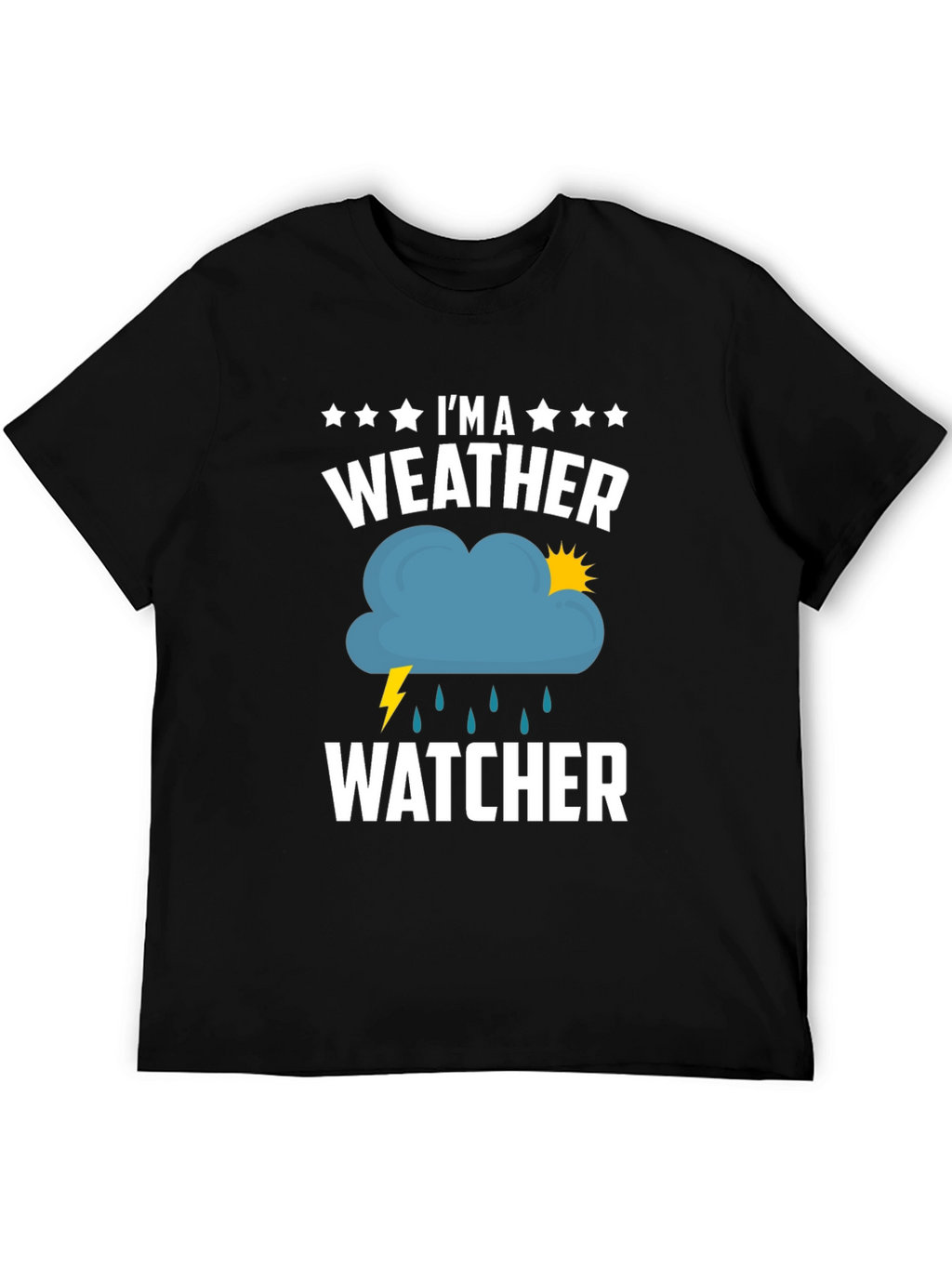 Im a Weather Watcher Graphic Tee