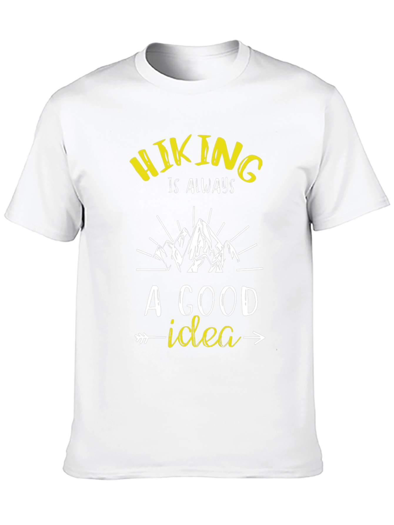 Hiking is Always a Good Idea Graphic Tee