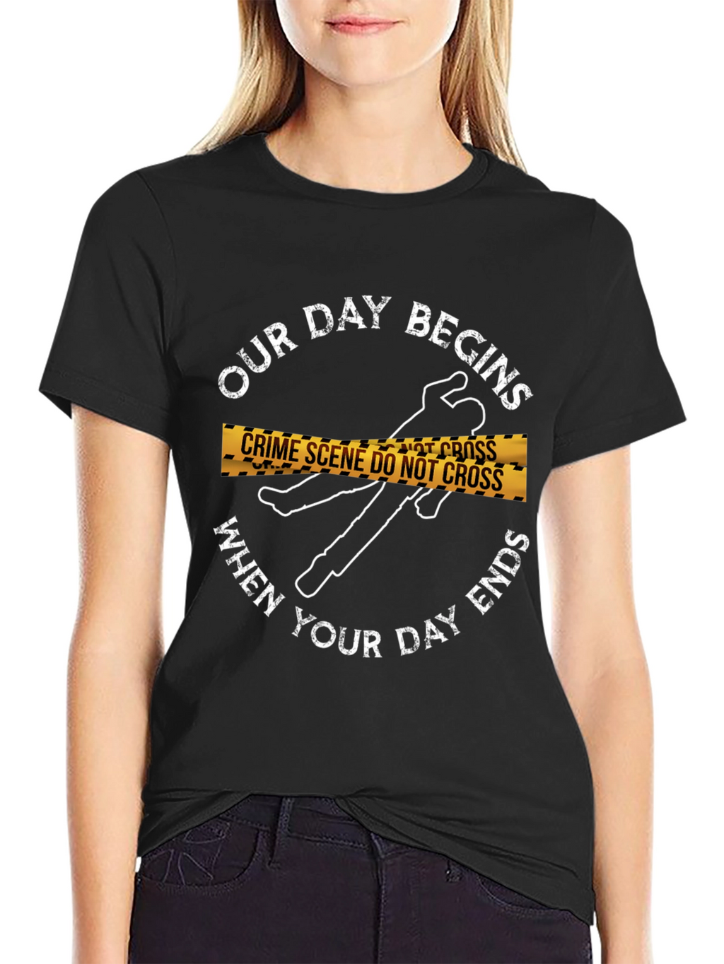 Crime Scene T-Shirt: Our Day Begins...