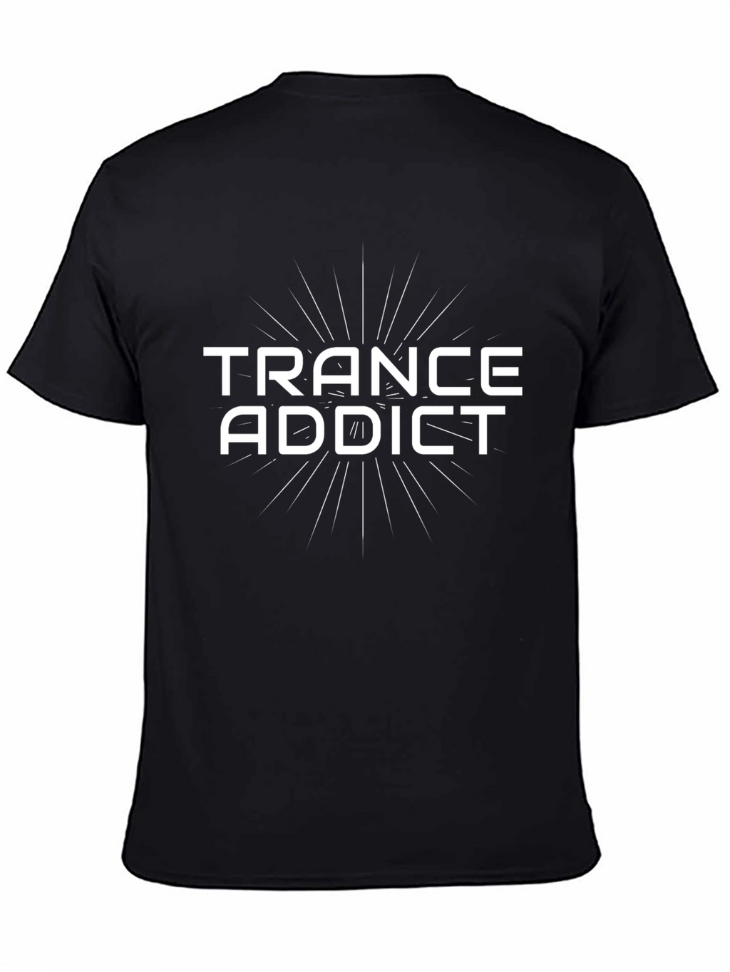 Trance Addict Black T-Shirt - Music Lover Tee