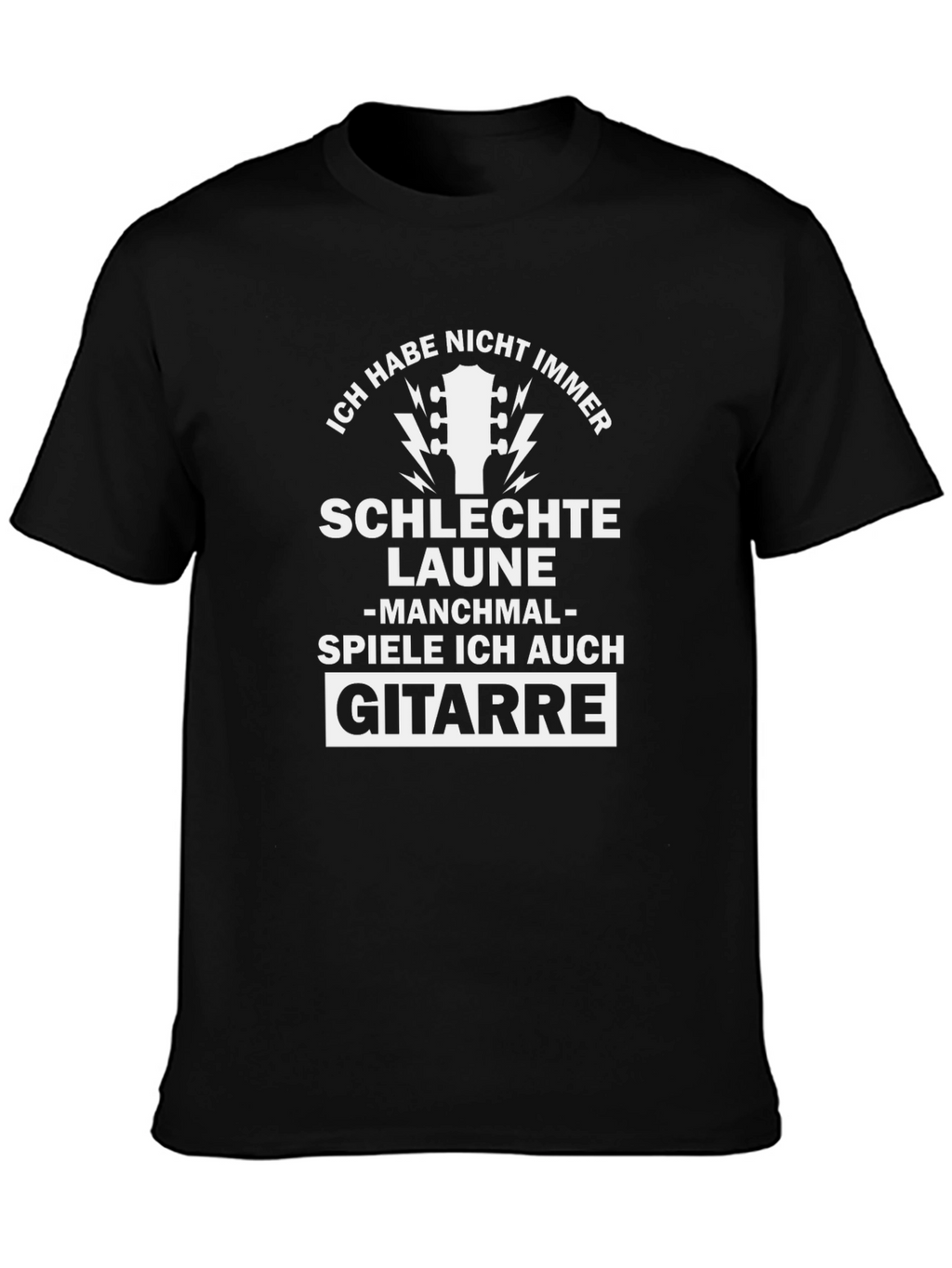 Funny German Guitar T-Shirt - Ich Habe Nicht Immer...