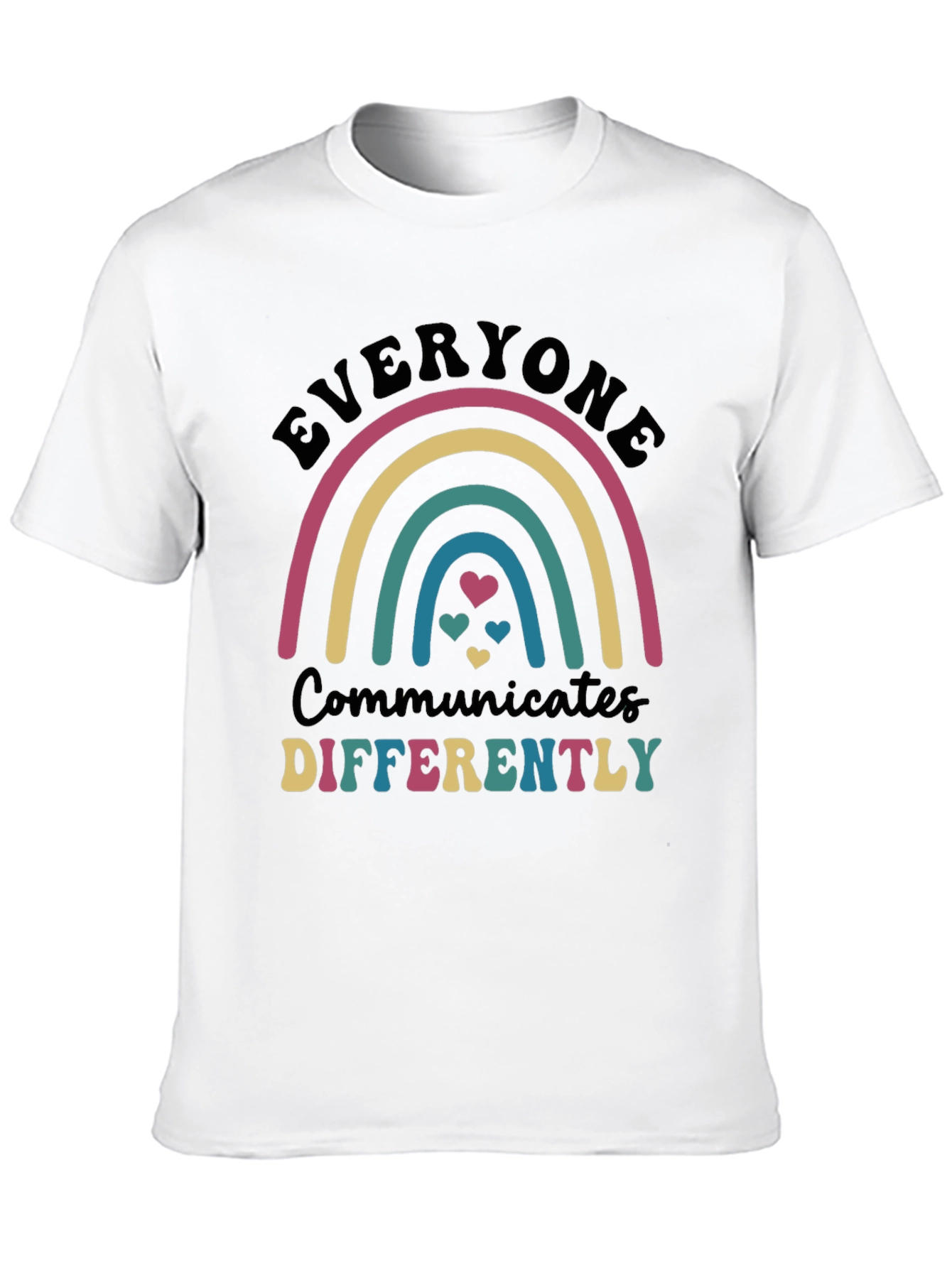 Everyone Communicates Differently Rainbow T-Shirt