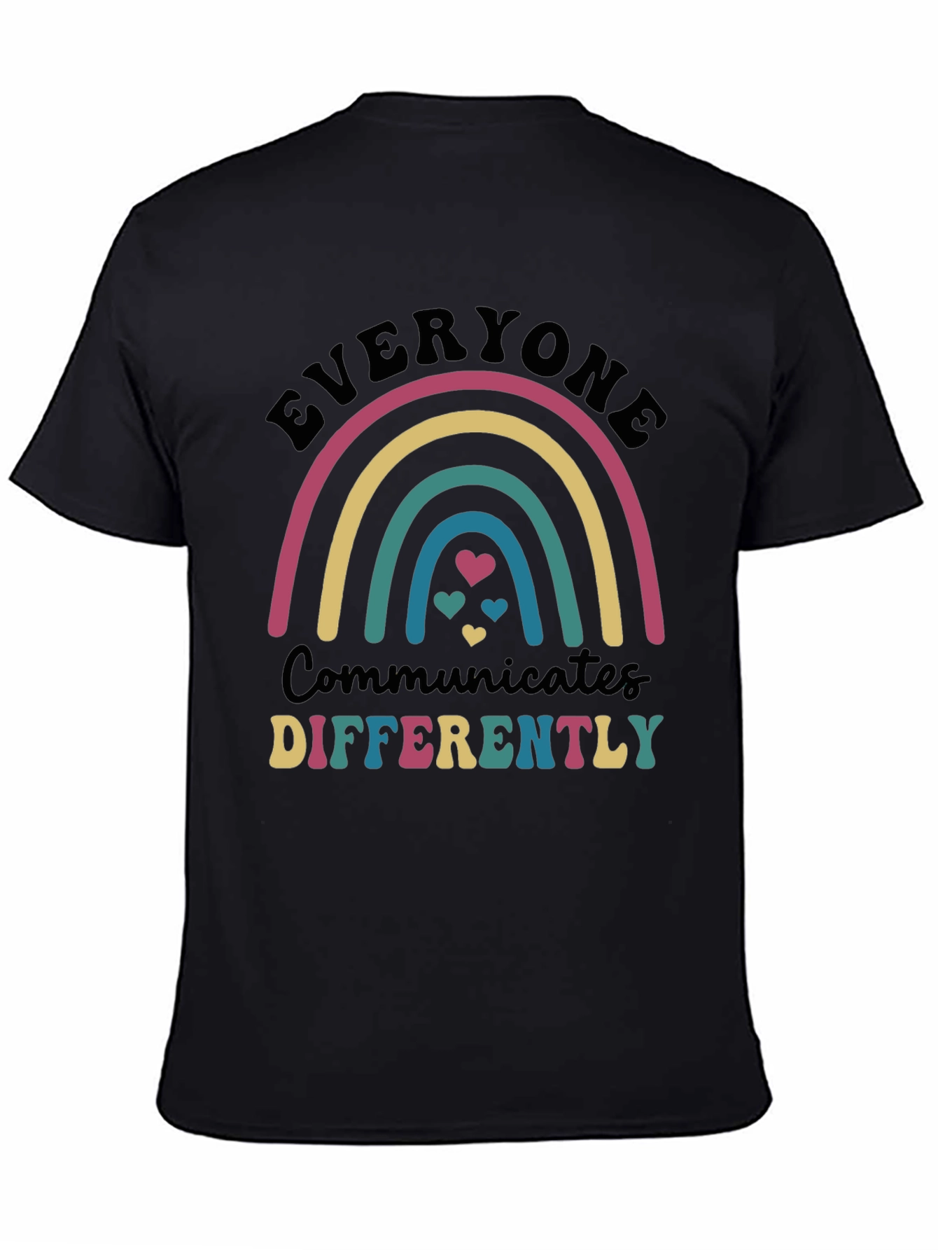 Everyone Communicates Differently Rainbow T-Shirt
