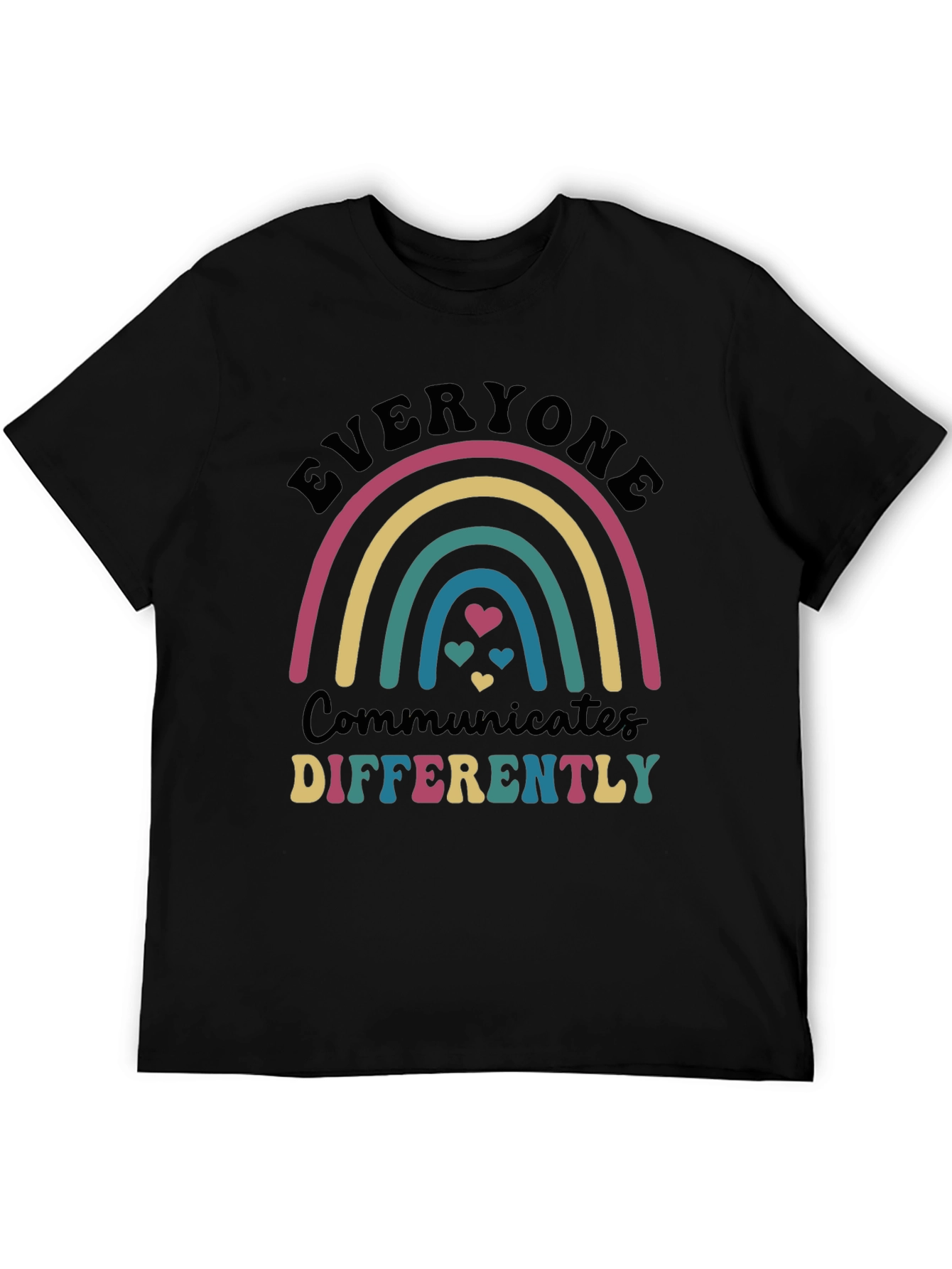 Everyone Communicates Differently Rainbow T-Shirt