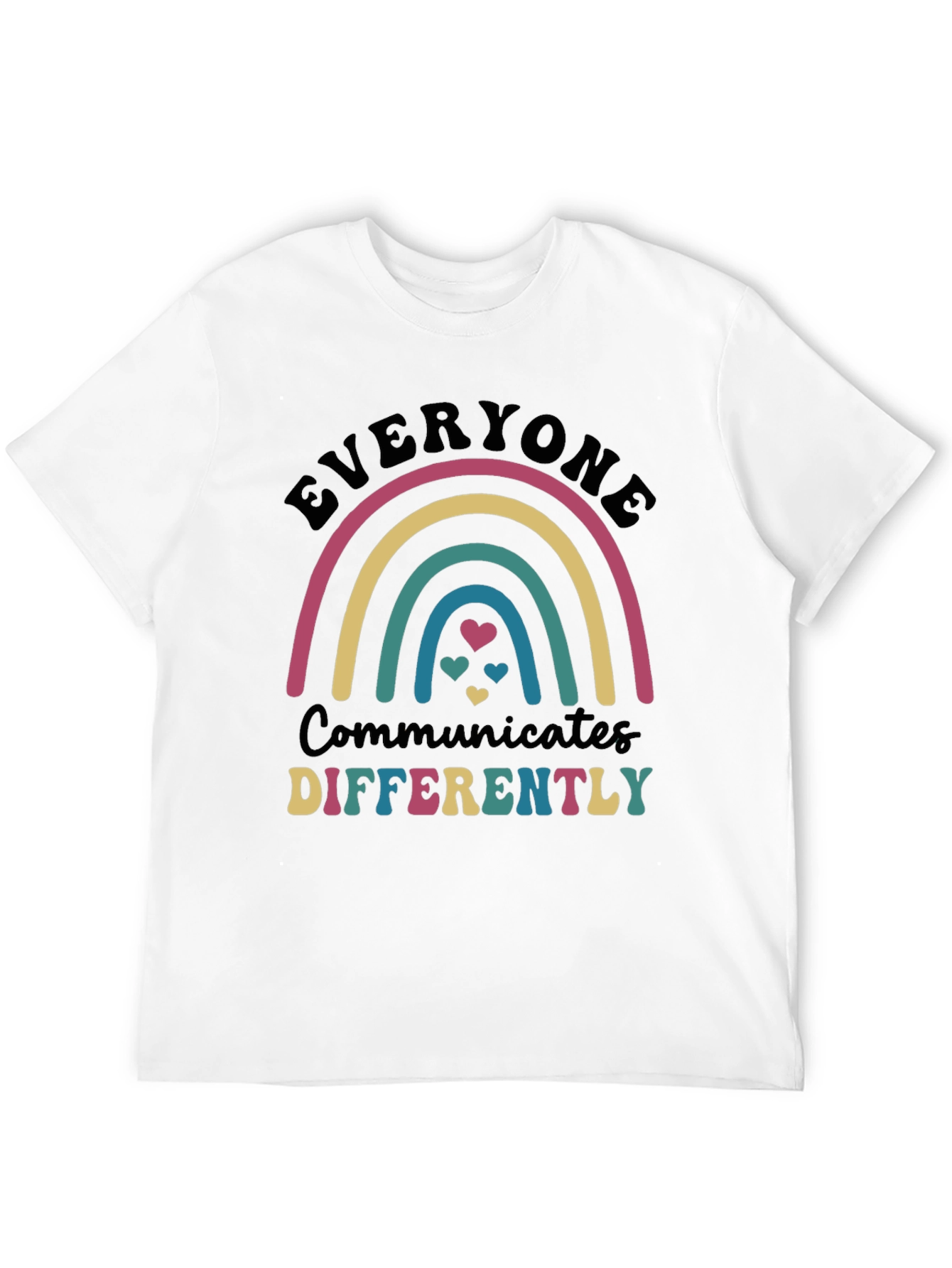 Everyone Communicates Differently Rainbow T-Shirt