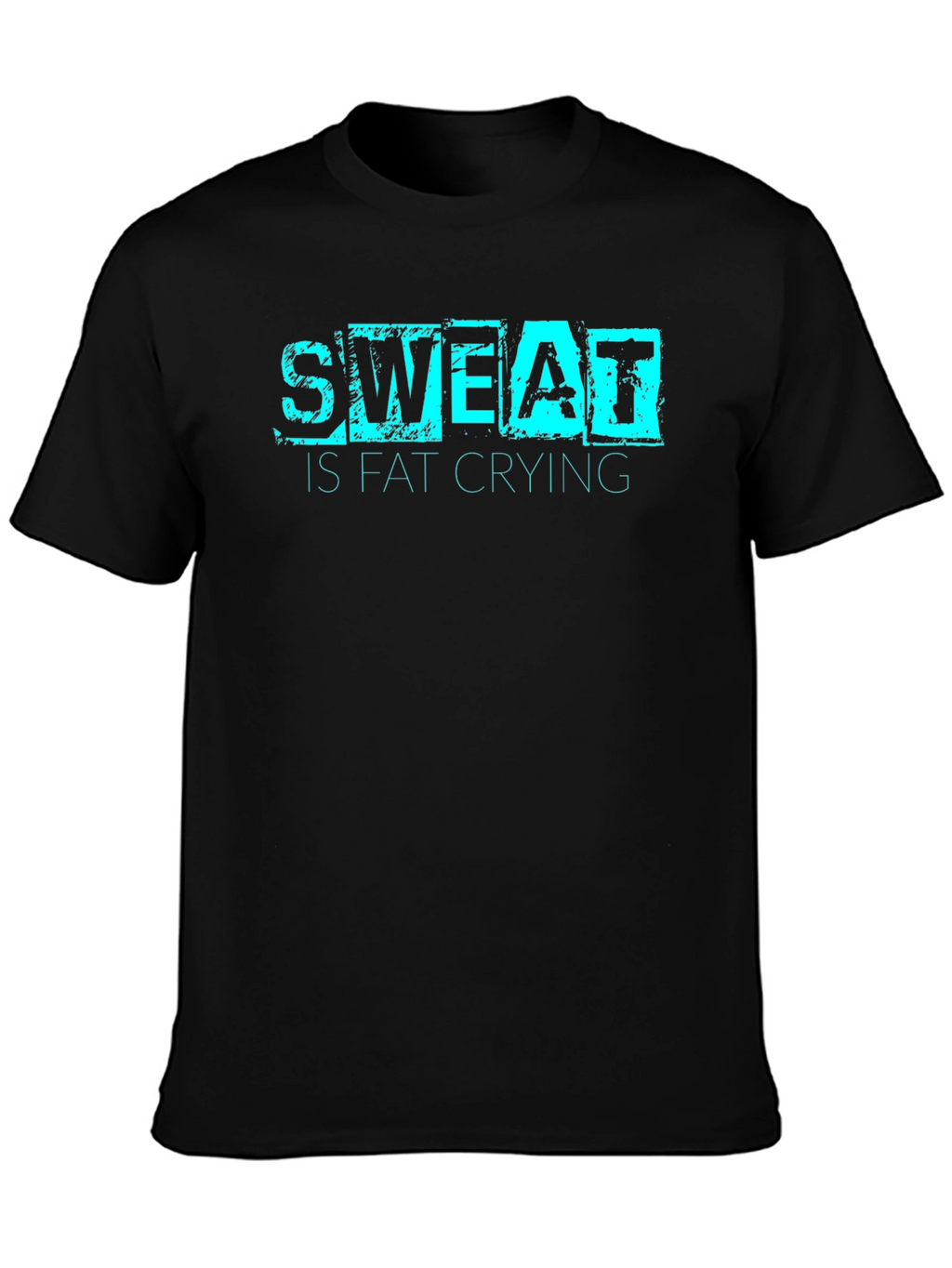 Sweat is Fat Crying Graphic Tee - Black
