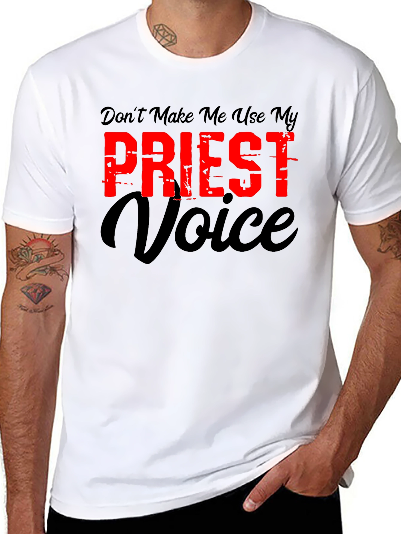 Dont Make Me Use My Priest Voice Graphic T-Shirt